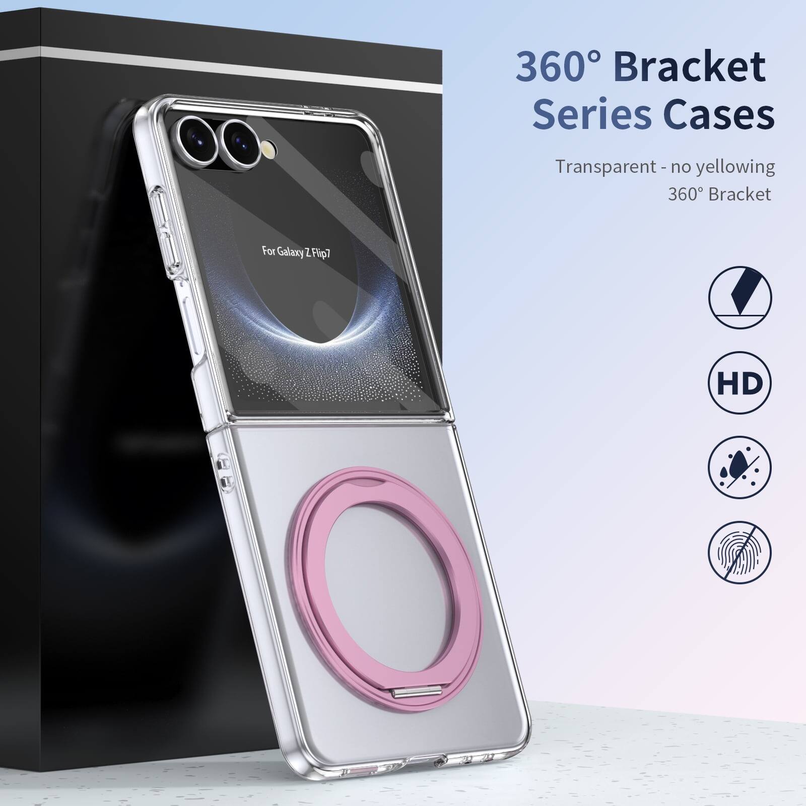 360° Bracket Series Cases  
Transparent - no yellowing  
360° Bracket  
For Galaxy Z Flip7  

HD