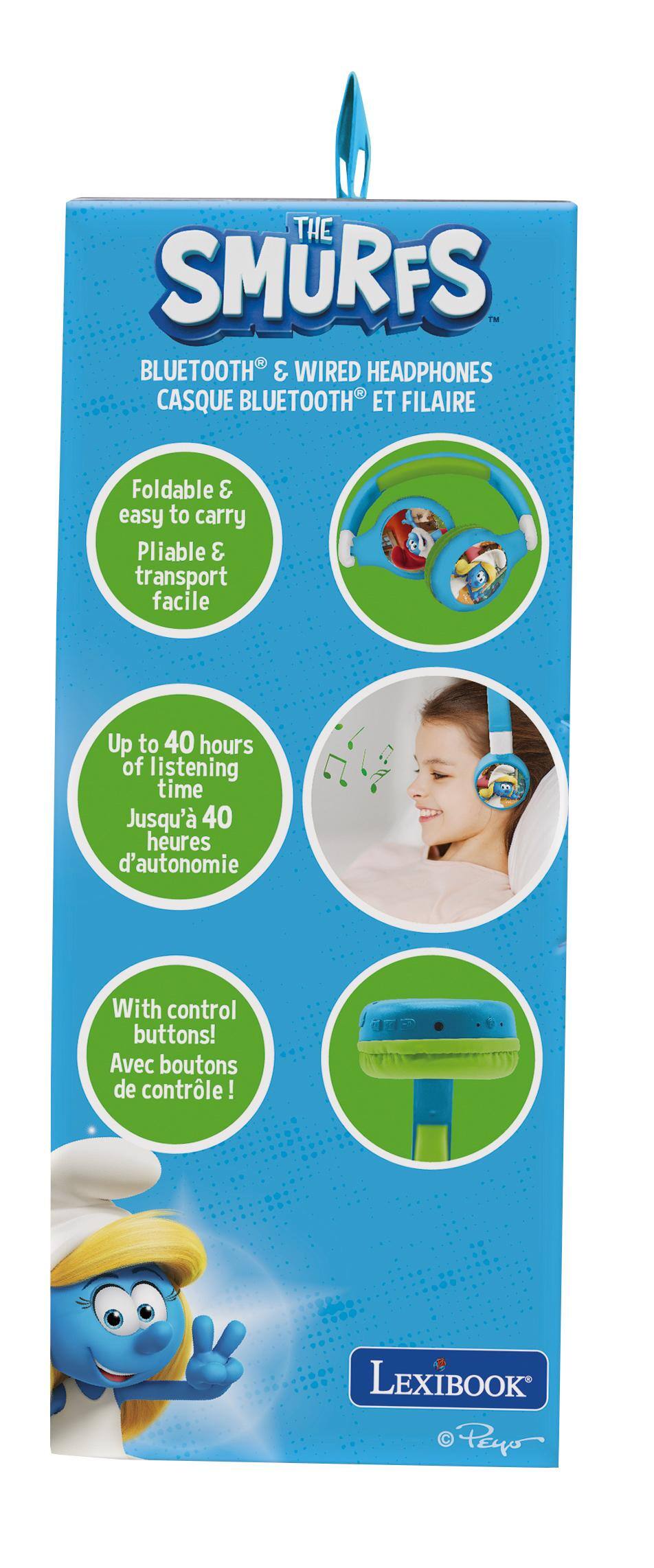 THE SMURFS  
BLUETOOTH® & WIRED HEADPHONES  
CASQUE BLUETOOTH® ET FILAIRE  

Foldable & easy to carry  
Pliable & transport facile  

Up to 40 hours of listening time  
Jusqu'à 40 heures d'autonomie  

With control buttons!  
Avec boutons de contrôle!  

LEXIBOOK  
© Peyo