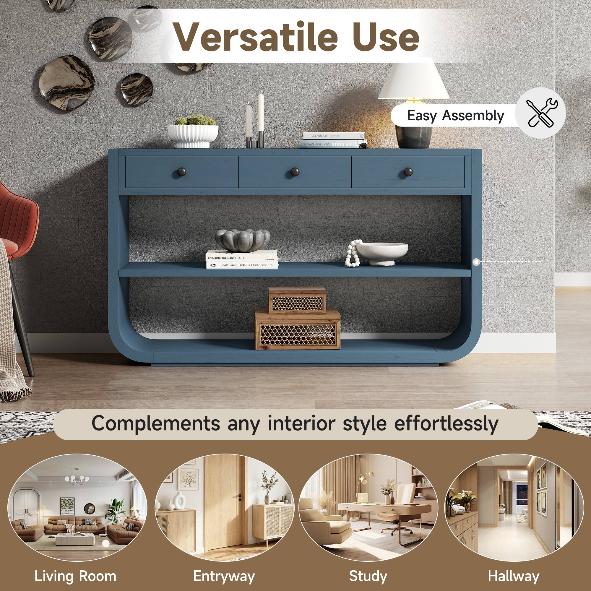 Versatile Use  
Easy Assembly  

Complements any interior style effortlessly  

Living Room  
Entryway  
Study  
Hallway