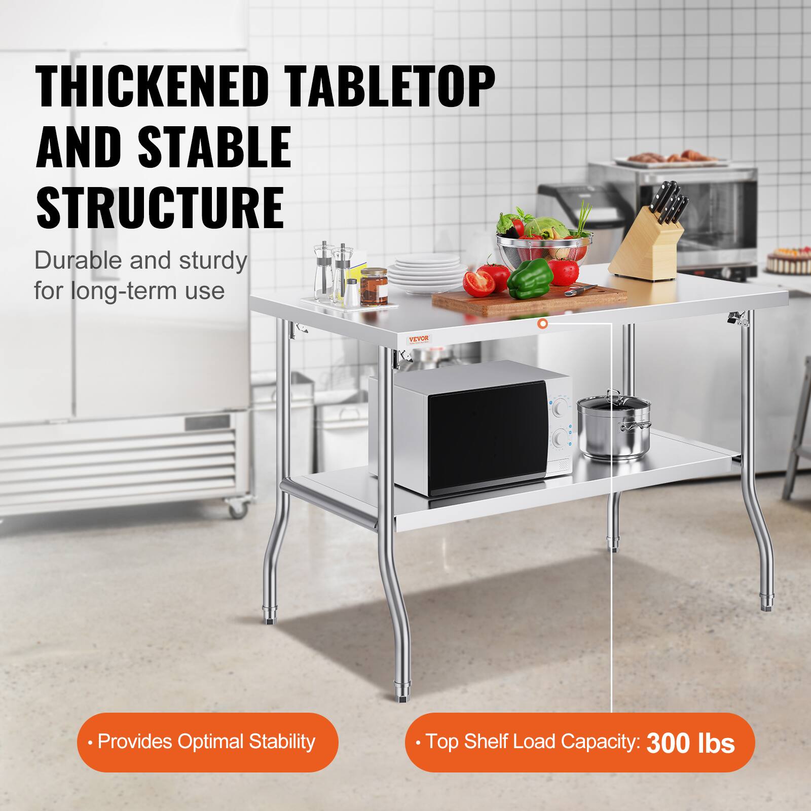 **Thickened Tabletop and Stable Structure**

Durable and sturdy for long-term use

- Provides Optimal Stability
- Top Shelf Load Capacity: 300 lbs