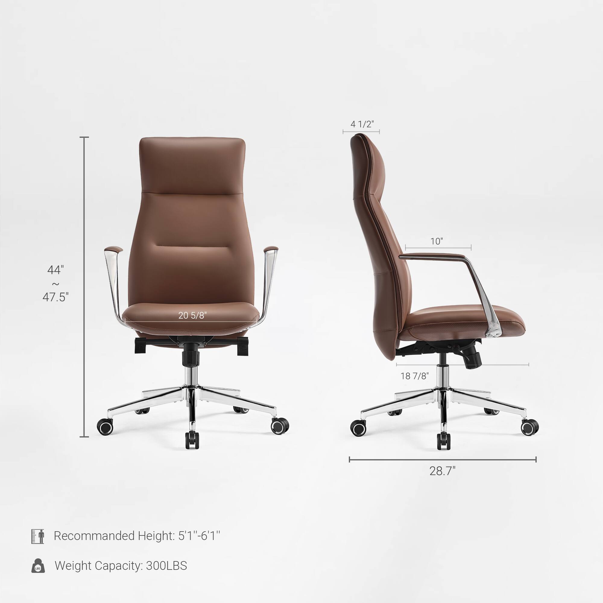 41½"
10"
44"
47.5"
20 5/8"
18 7/8"
28.7"
Recommended Height: 5'1" - 6'1"
Weight Capacity: 300LBS