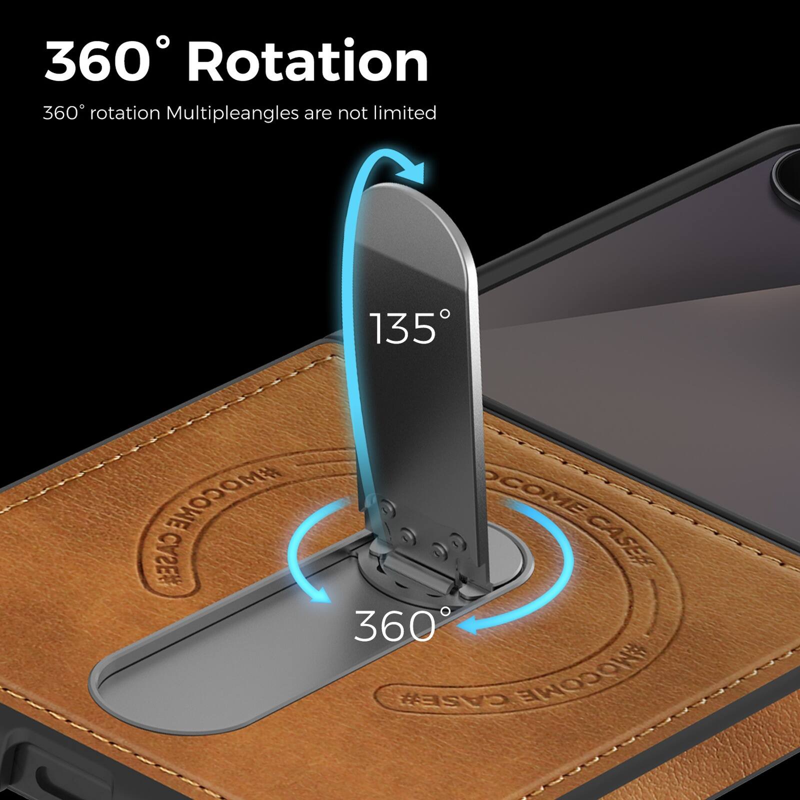 360° Rotation  
360° rotation Multiple angles are not limited  
135°  
360°