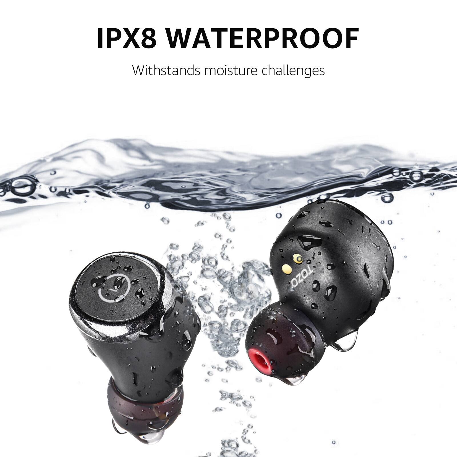 IPX8 WATERPROOF, Withstands moisture challenges, TOZO