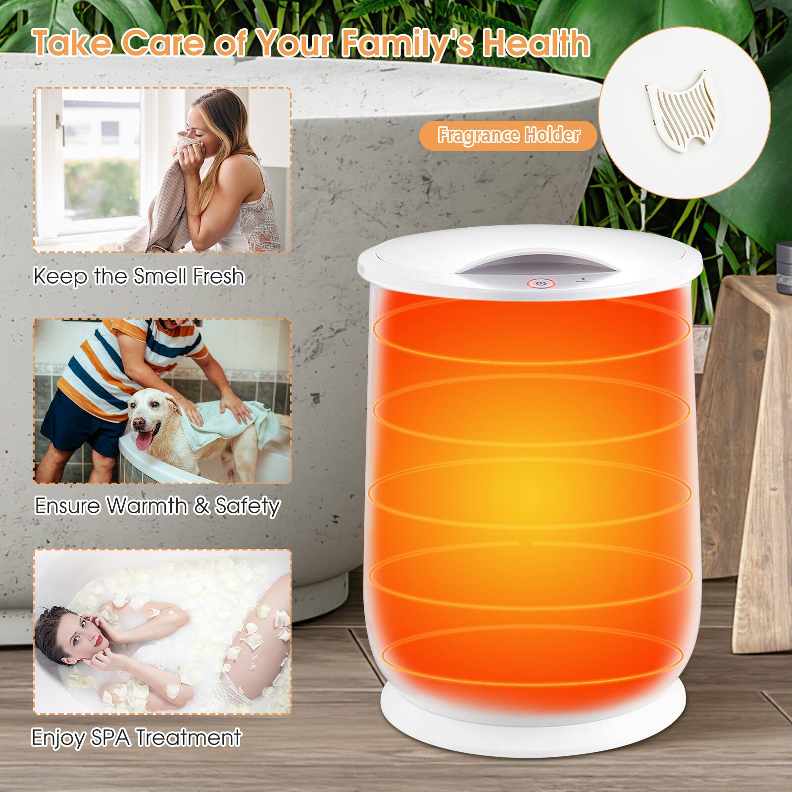 Take Care of Your Family's Health

Fragrance Holder

Keep the Smell Fresh

Ensure Warmth & Safety

Enjoy SPA Treatment