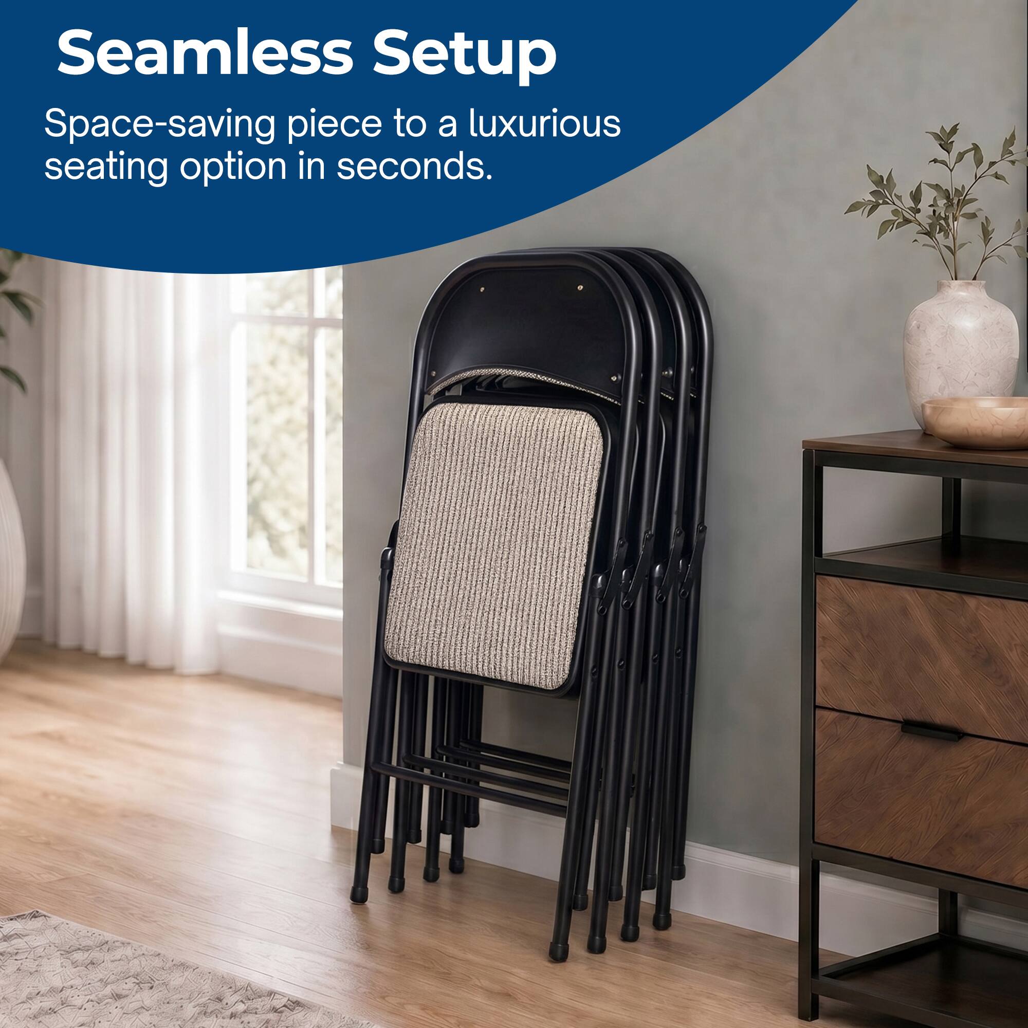 Seamless Setup  
Space-saving piece to a luxurious seating option in seconds.