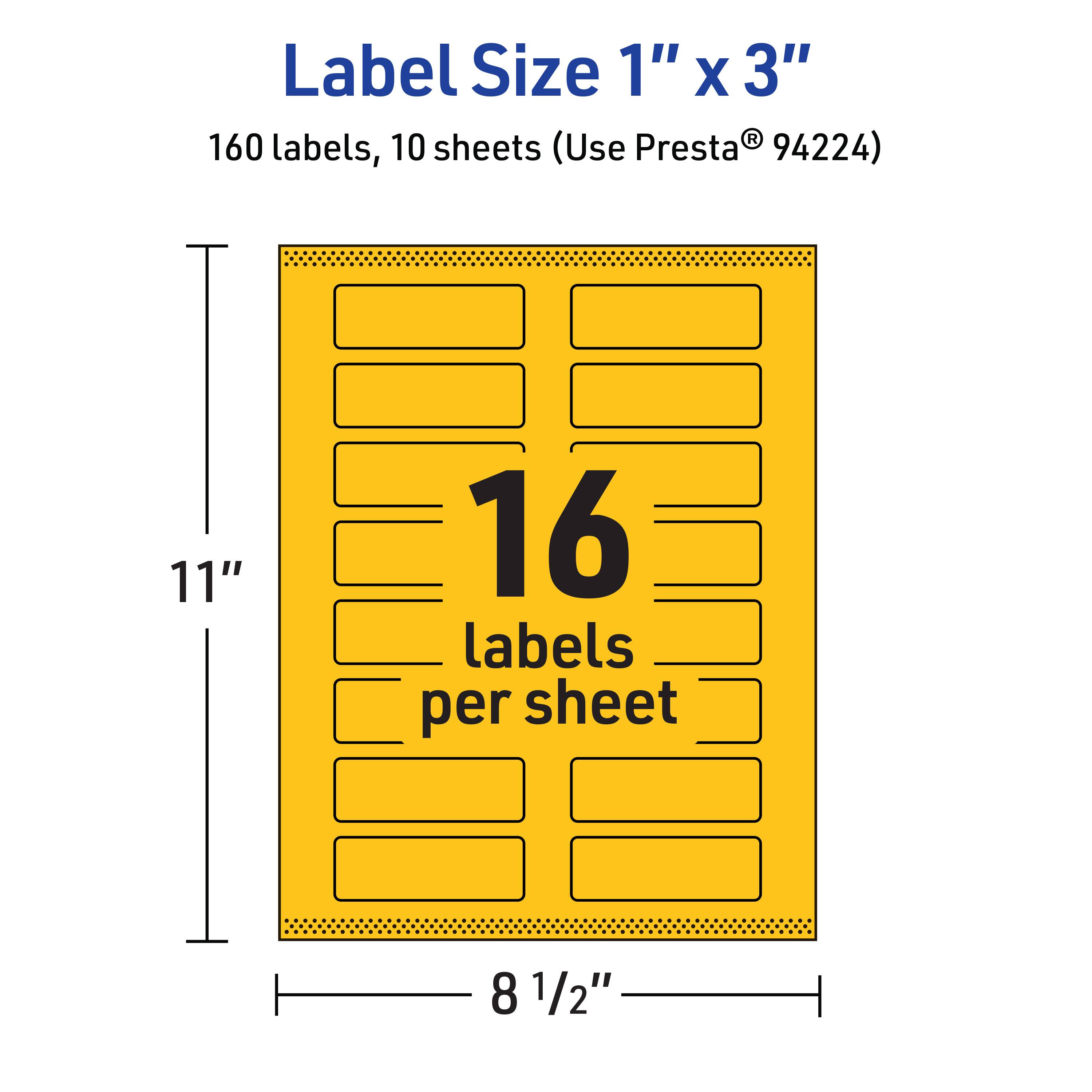 Label Size 1" x 3"  
160 labels, 10 sheets (Use Presta® 94224)  
16 labels per sheet  
11" x 8 1/2"