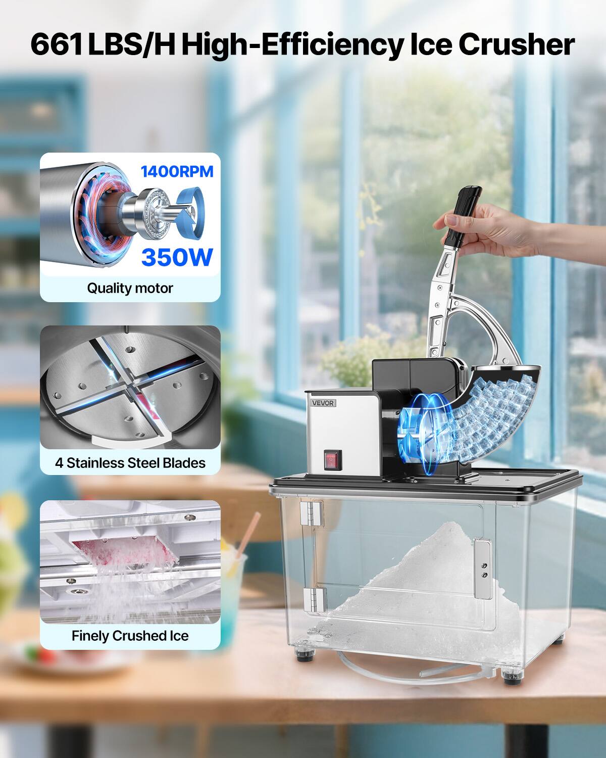 661 LBS/H High-Efficiency Ice Crusher
1400RPM
350W Quality motor
4 Stainless Steel Blades
Finely Crushed Ice