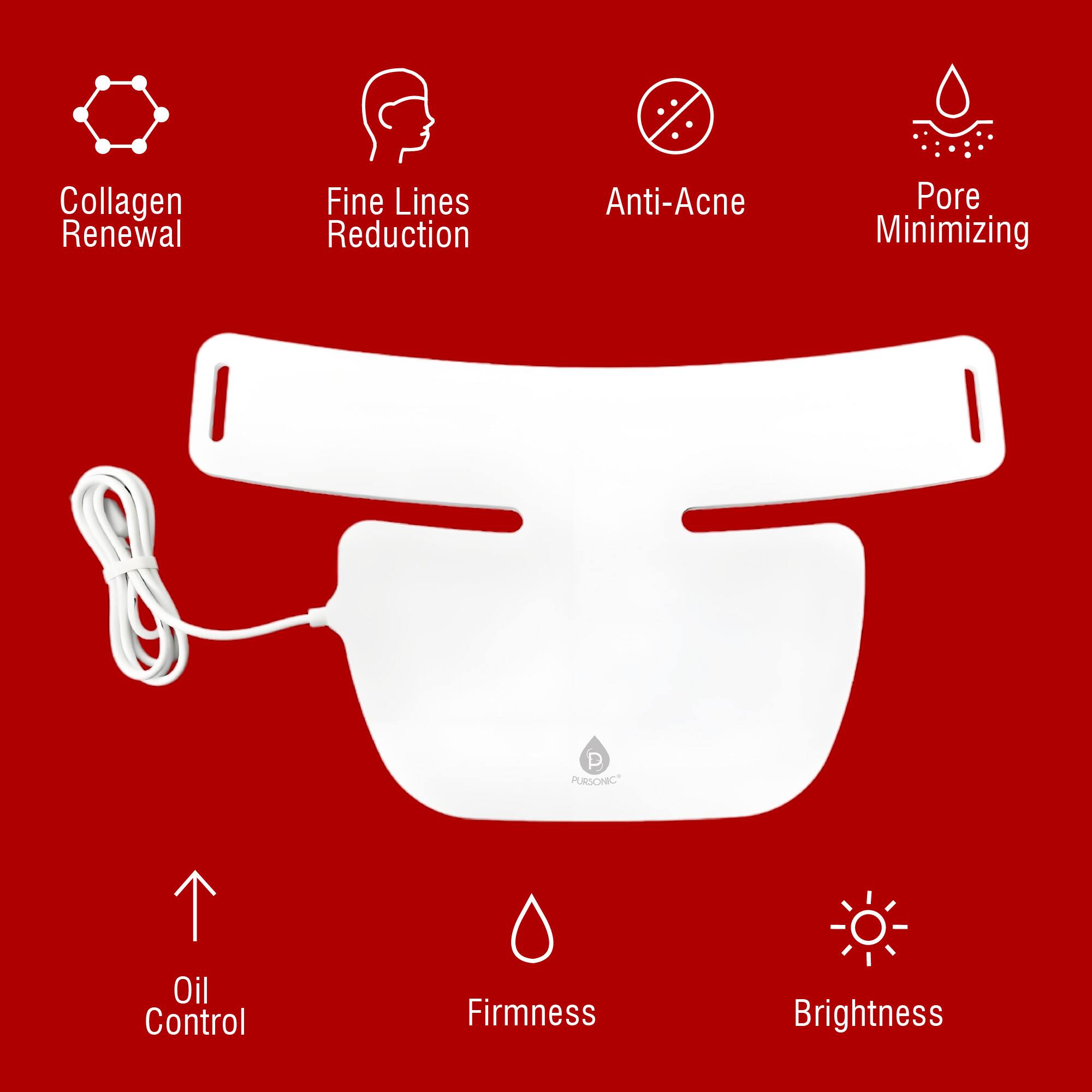 - Collagen Renewal
- Fine Lines Reduction
- Anti-Acne
- Pore Minimizing
- Oil Control
- Firmness
- Brightness