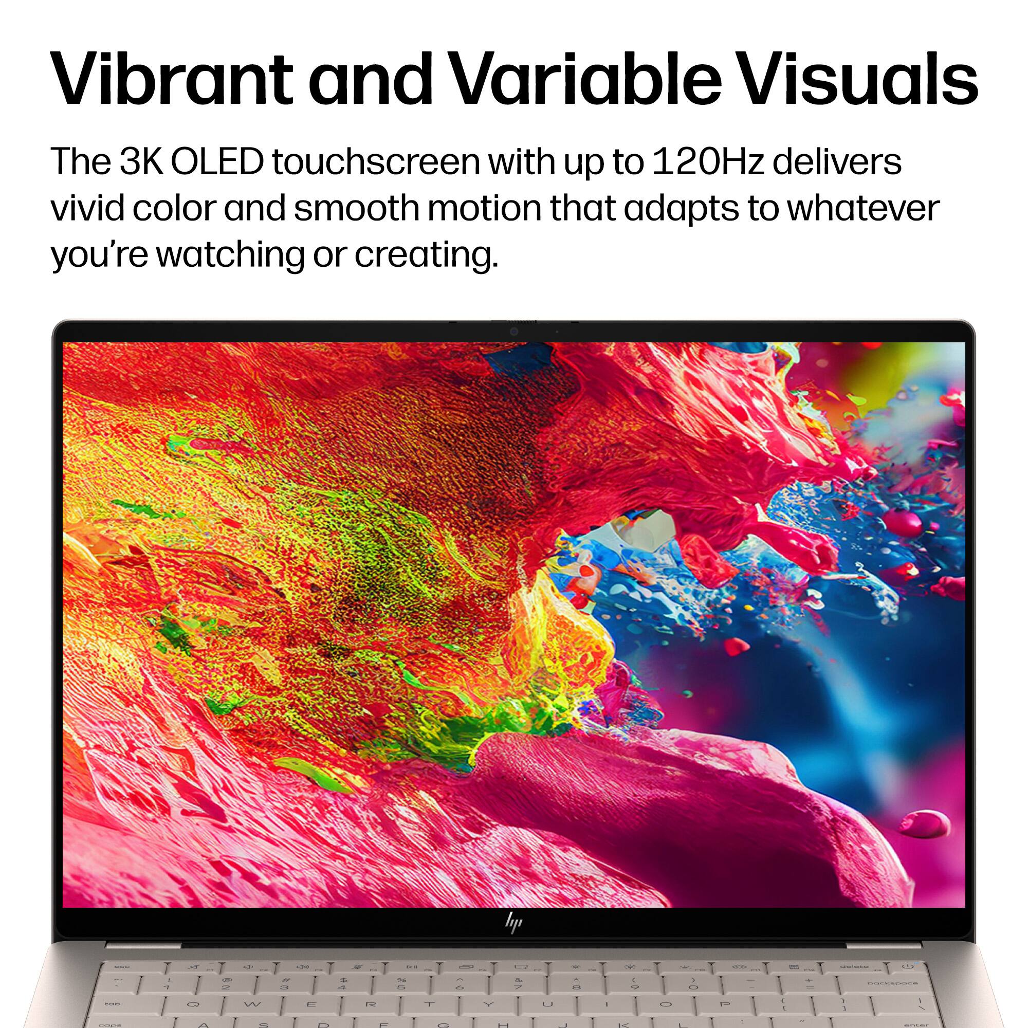 Vibrant and Variable Visuals

The 3K OLED touchscreen with up to 120Hz delivers vivid color and smooth motion that adapts to whatever you're watching or creating.