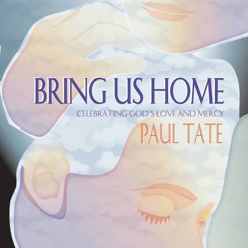 Paul Tate - Bring Us Home  - COMPACT DISCS