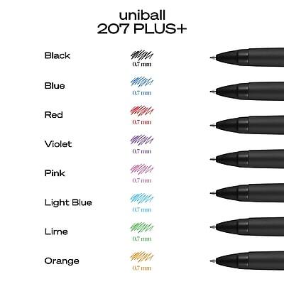 uniball 207 PLUS+  
Black 0.7 mm  
Blue 0.7 mm  
Red 0.7 mm  
Violet 0.7 mm  
Pink 0.7 mm  
Light Blue 0.7 mm  
Lime 0.7 mm  
Orange 0.7 mm