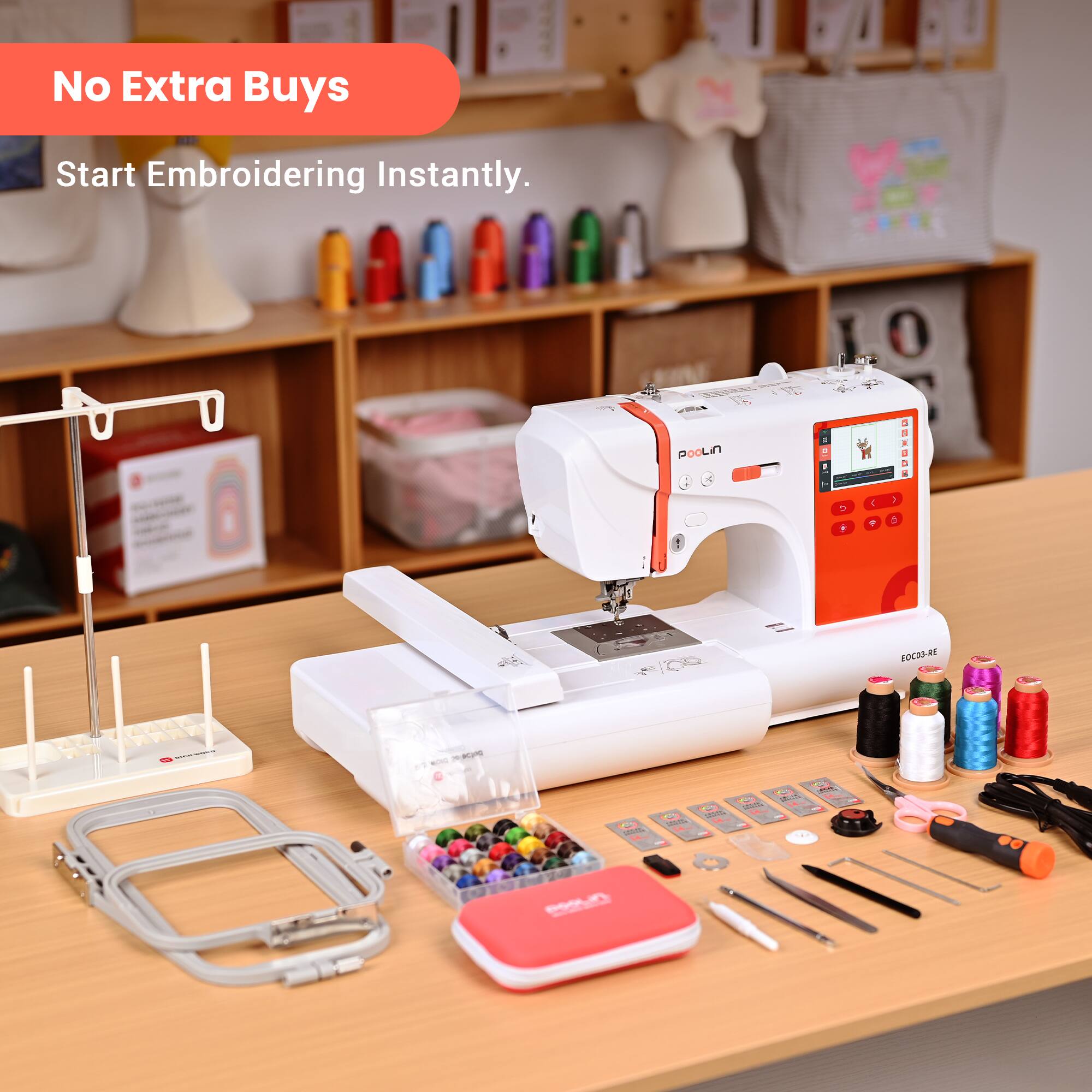 No Extra Buys  
Start Embroidering Instantly.