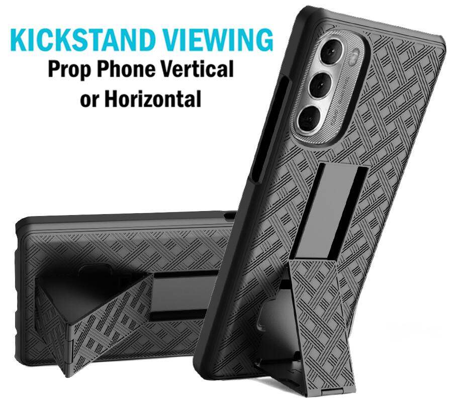 KICKSTAND VIEWING  
Prop Phone Vertical or Horizontal
