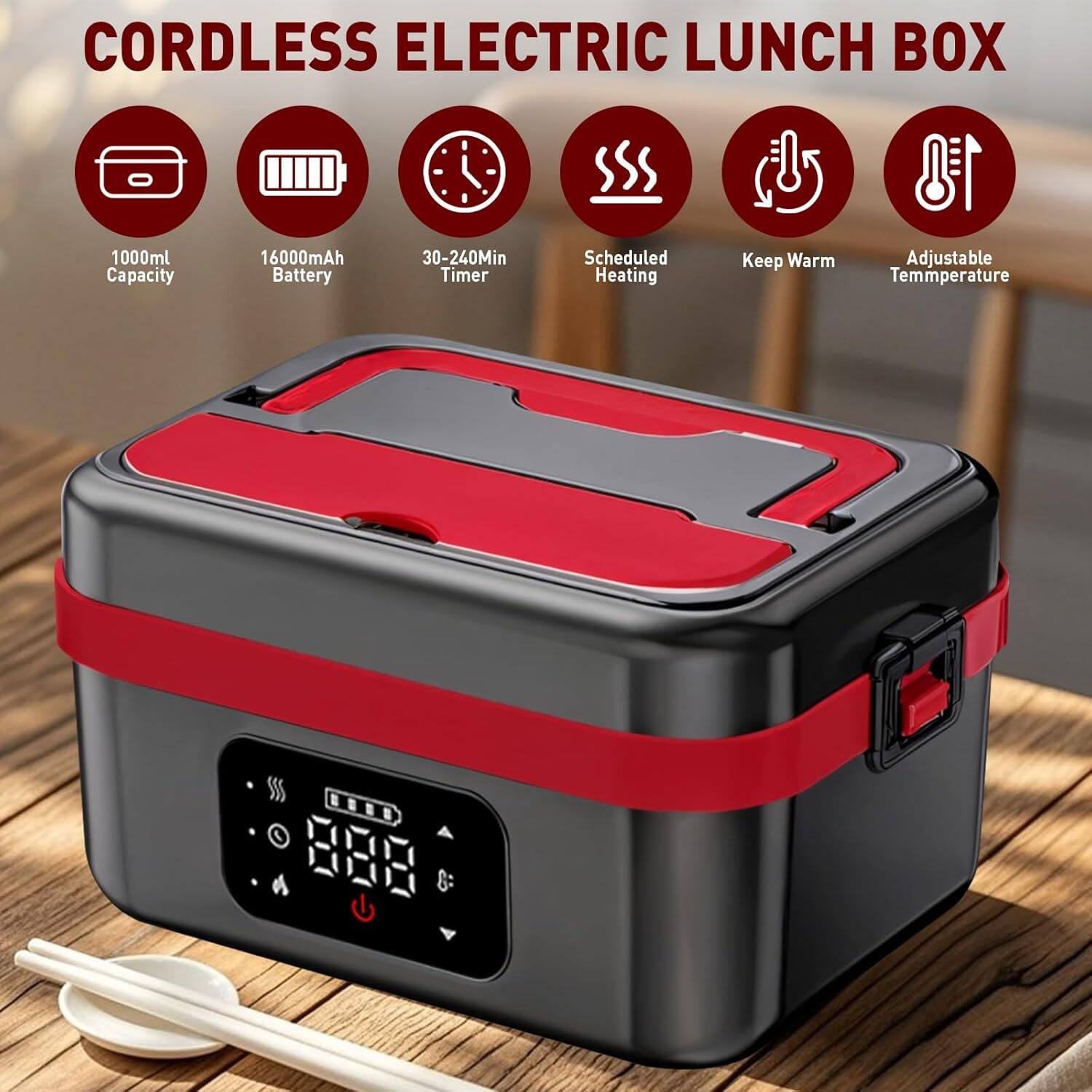 CORDLESS ELECTRIC LUNCH BOX

- 1000ml Capacity
- 16000mAh Battery
- 30-240Min Timer
- Scheduled Heating
- Keep Warm
- Adjustable Temperature