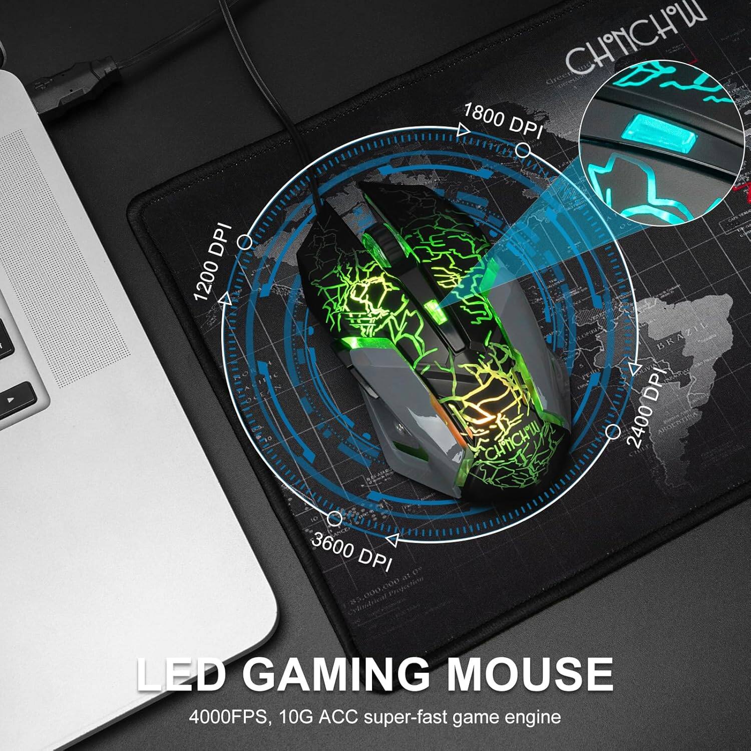 LED Gaming Mouse  
4000FPS, 10G ACC super-fast game engine  

1200 DPI  
1800 DPI  
2400 DPI  
3600 DPI  

CHINCHIWU  
BRAZIL