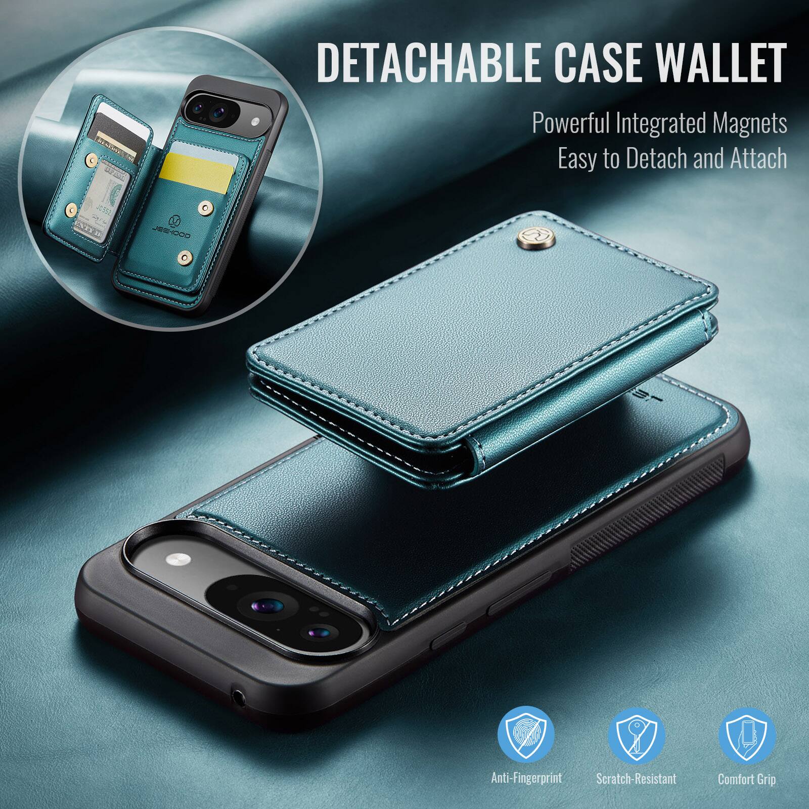 DETACHABLE CASE WALLET  
Powerful Integrated Magnets  
Easy to Detach and Attach  

Anti-Fingerprint  
Scratch-Resistant  
Comfort Grip