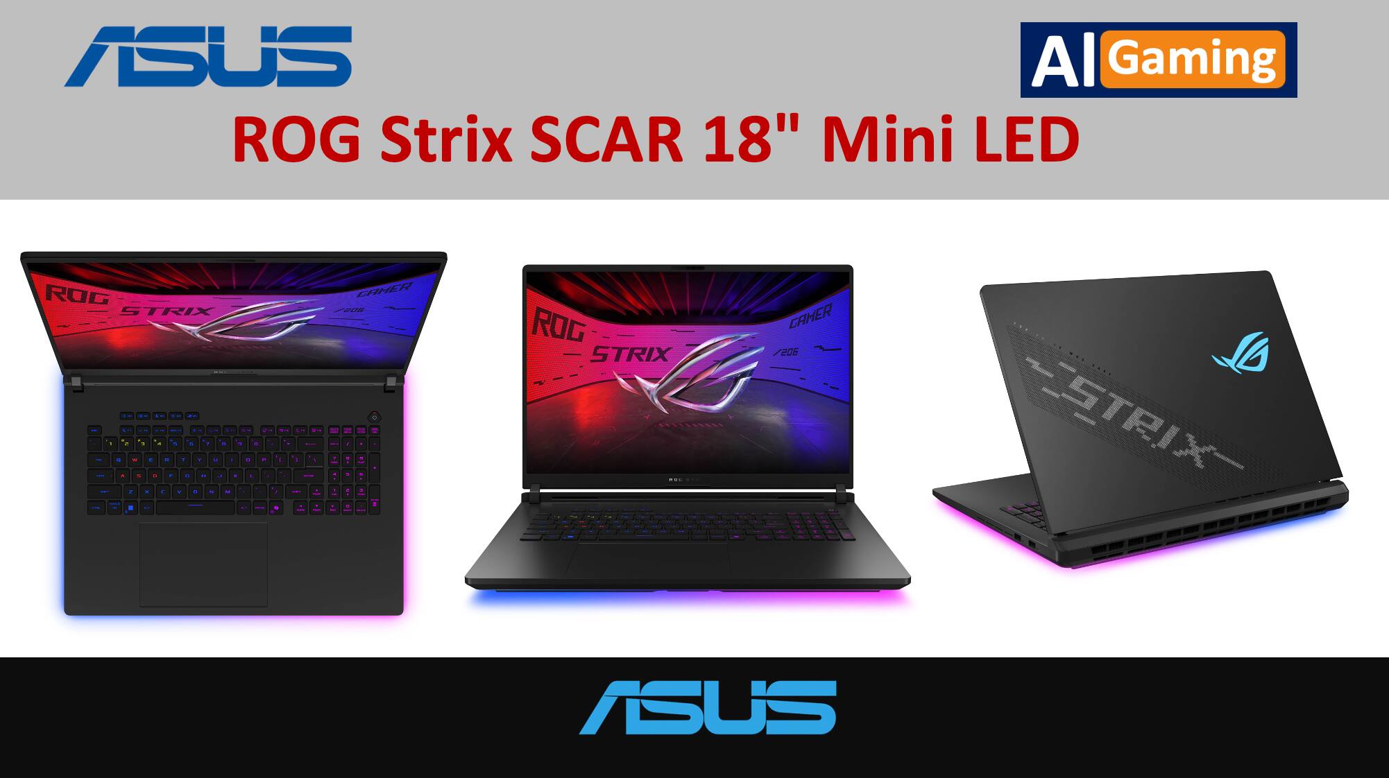 ASUS ROG Strix SCAR 18" Mini LED  
AI Gaming