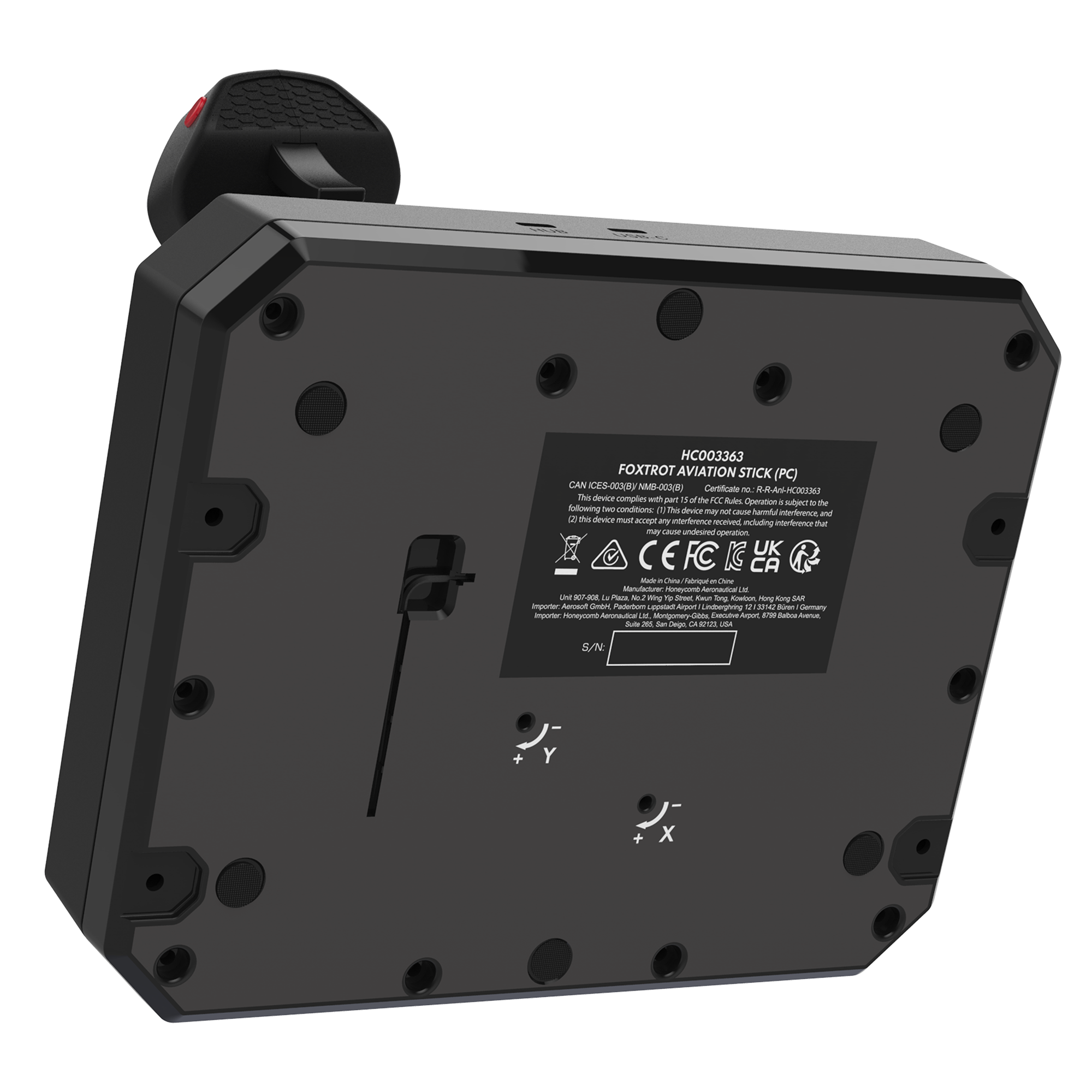 HC003363  
FOXTROT AVIATION STICK (PC)  
CAN ICES-003/MB-003/003  
Certificate No: R-A-RAI-HC003363  
This device complies with part 15 of the FCC Rules. Operation is subject to the following conditions:  
(1) This device may not cause harmful interference.  
(2) This device must accept any interference received, including interference that may cause undesired operation.  
Imported by:  
Honeywell Aerospace, LLC  
10000 Riverport Lane  
Pittsburgh, PA 15222 USA  
Manufacturer: Honeywell Aerospace, LLC  
Pittsburgh, PA 15222 USA  
S/N: [Blank]  

CE  
FCC  
IC  
CA  
UL  
RoHS  
REACH  
WEEE  

+ Y  
- X