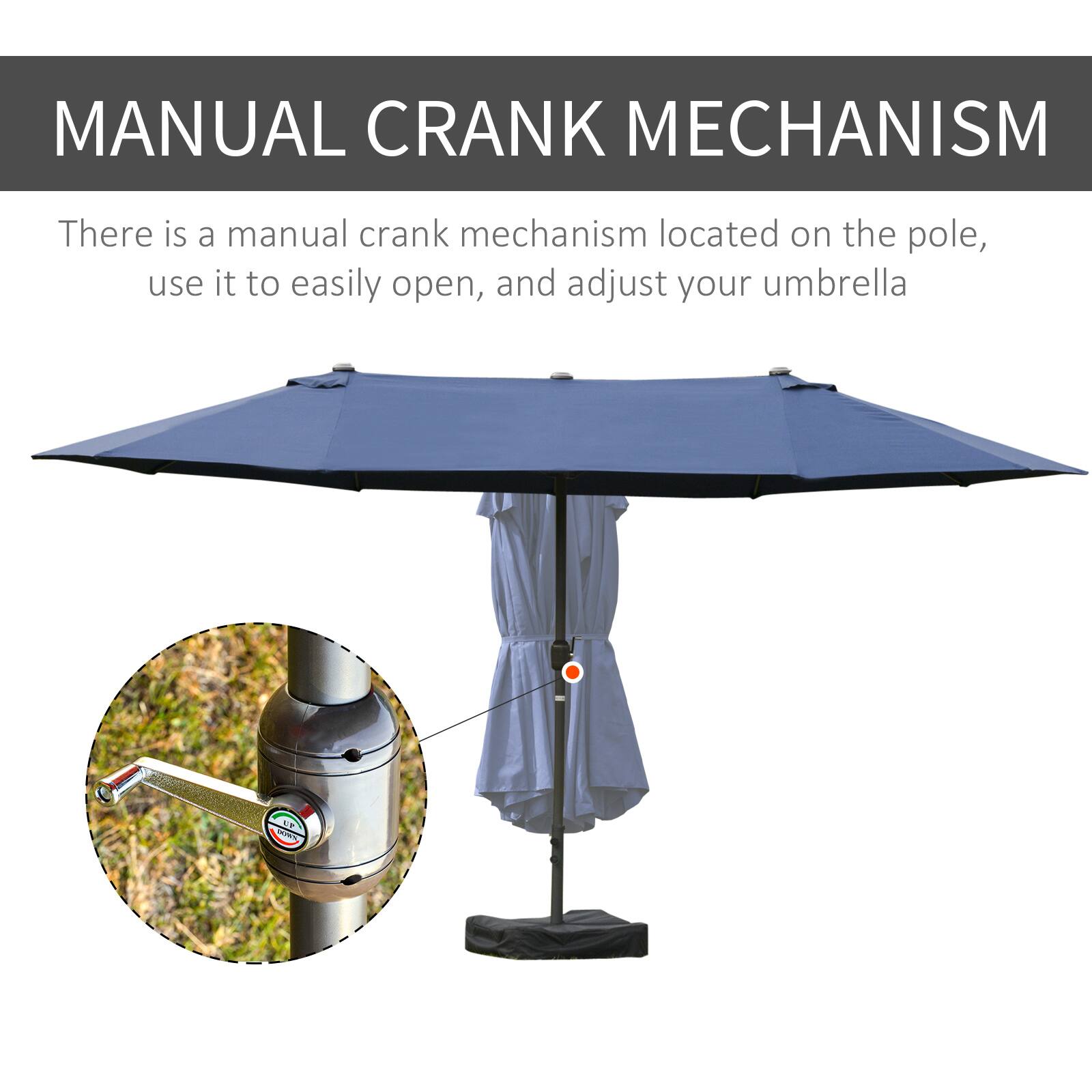 MANUAL CRANK MECHANISM
There is a manual crank mechanism located on the pole, use it to easily open, and adjust your umbrella