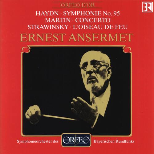 Haydn / Martin / Stravinsky / Ansermet - Symphonie No. 95 / Concerto / L'oiseau de Feu   - COMPACT DISCS [CD]