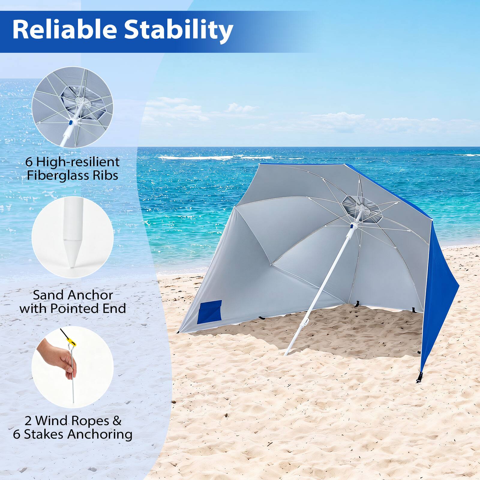 Reliable Stability

- 6 High-resilient Fiberglass Ribs
- Sand Anchor with Pointed End
- 2 Wind Ropes & 6 Stakes Anchoring