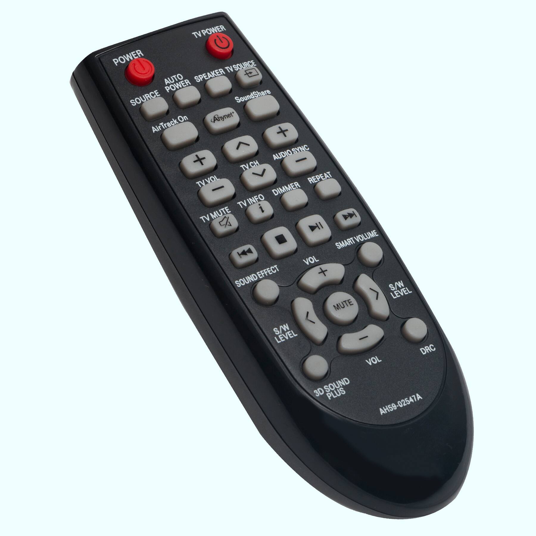 TV POWER  
POWER  
AUTO POWER  
SOURCE  
SPEAKER TVSOURCE  
SoundShare On  
Ahynet*  
AirTrack On  
AUDIO SYNC  
TV CH  
TV VOL  
TV MUTE  
TV INFO  
DIMMER  
REPEAT  
SMART VOLUME  
SOUND EFFECT  
MUTE  
S/W LEVEL  
DRC  
3D SOUND PLUS  
S/W LEVEL  
VOL  
VOL  
VOL  
AH59-02547A