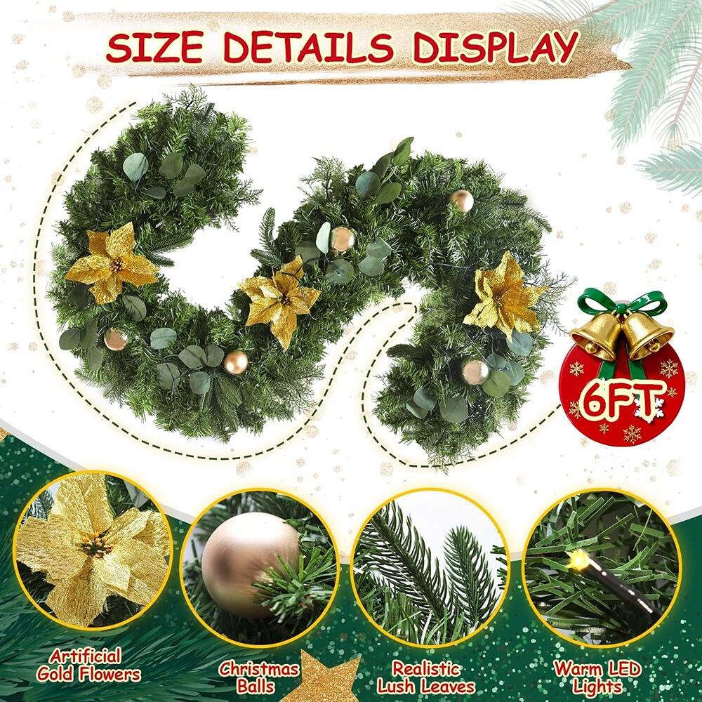 SIZE DETAILS DISPLAY

- Artificial Gold Flowers
- Christmas Balls
- Realistic Lush Leaves
- Warm LED Lights

6FT