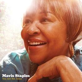 Mavis Staples - You Are Not Alone - VINYL LP