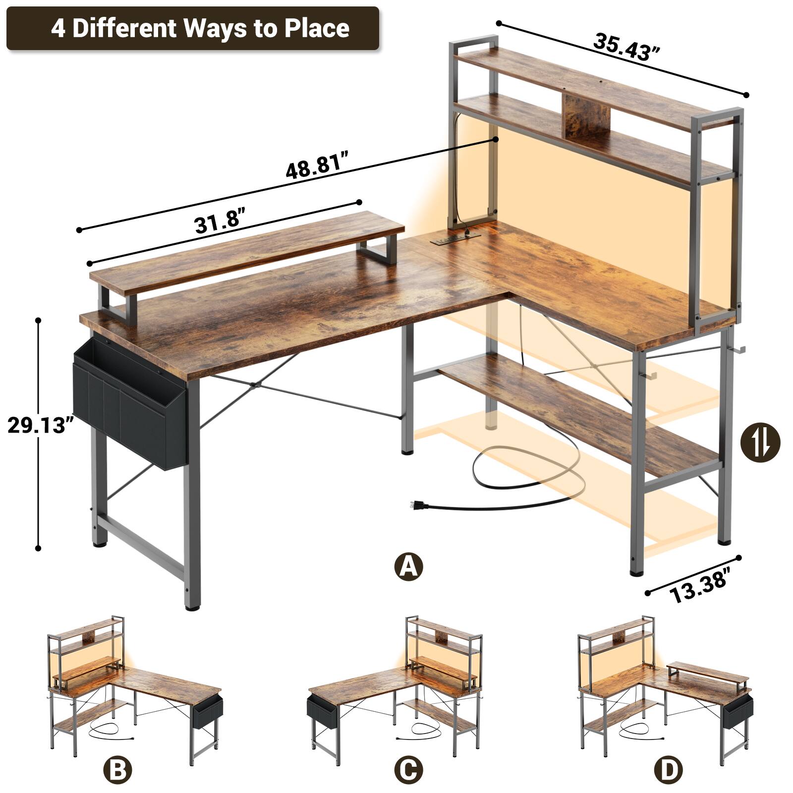 4 Different Ways to Place

- 35.43"
- 48.81"
- 31.8"
- 29.13"
- 13.38"

A
B
C
D