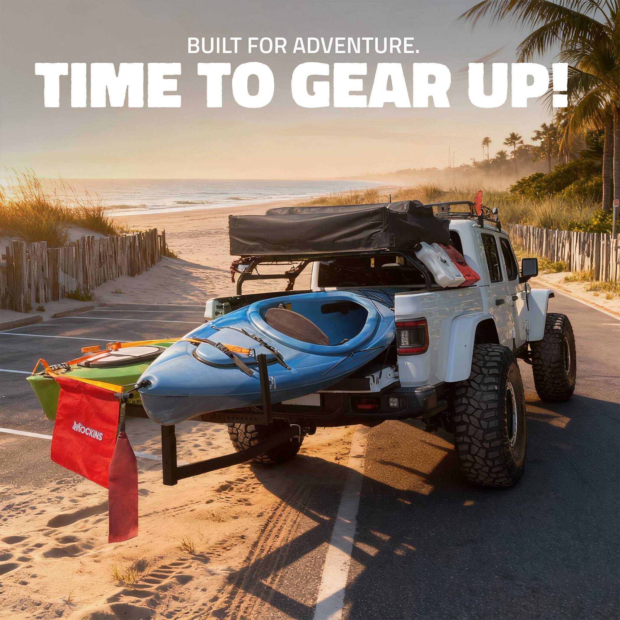 BUILT FOR ADVENTURE.  
TIME TO GEAR UP!  

MROCKINS
