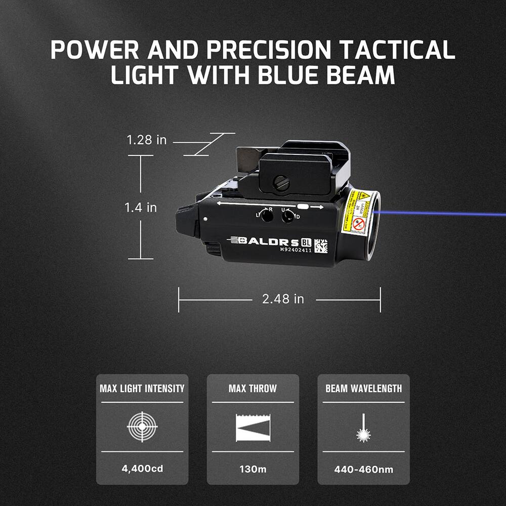 POWER AND PRECISION TACTICAL LIGHT WITH BLUE BEAM

1.28 in  
1.4 in  
2.48 in

MAX LIGHT INTENSITY  
4,400cd

MAX THROW  
130m

BEAM WAVELENGTH  
440-460nm