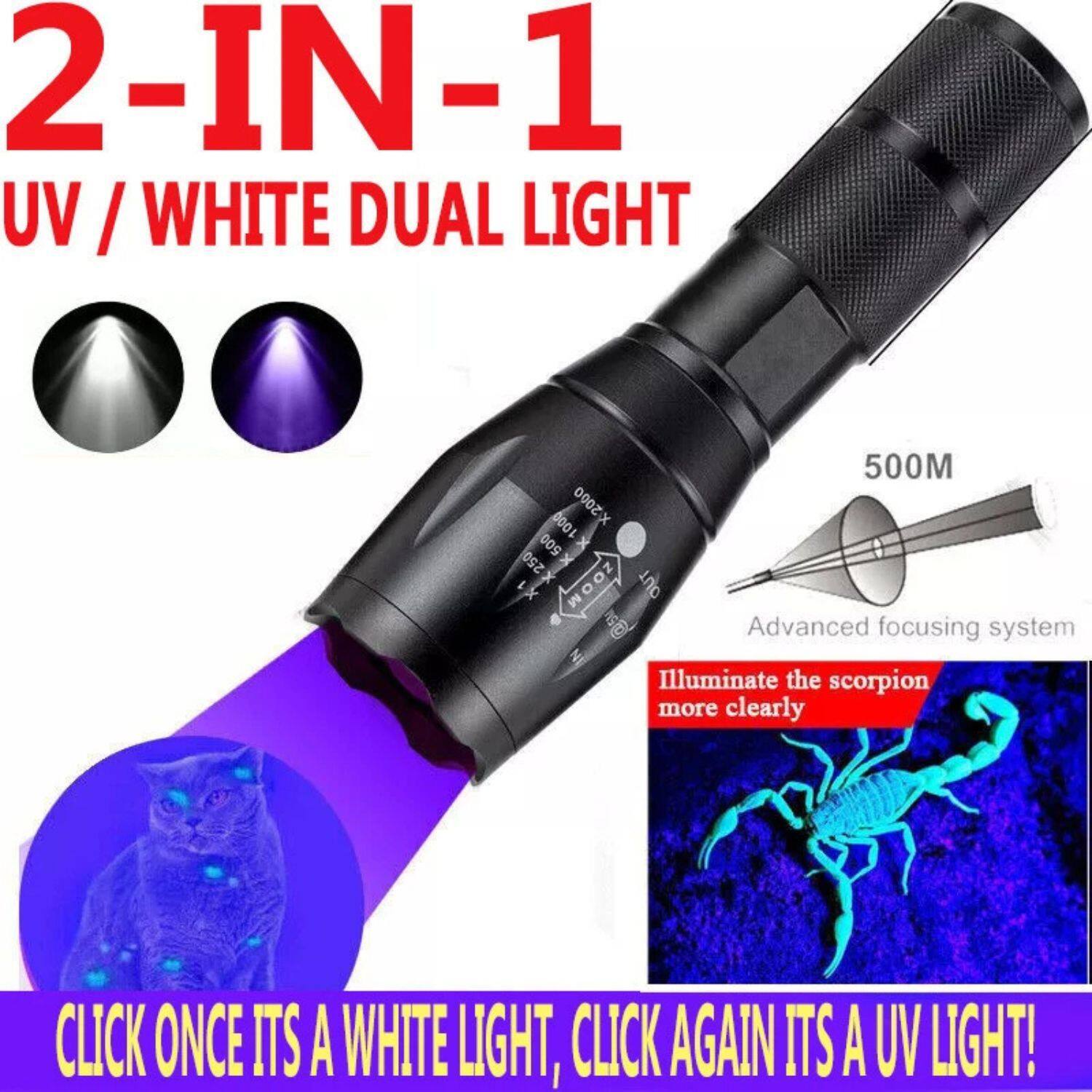2-IN-1 UV / WHITE DUAL LIGHT

500M

Advanced focusing system

Illuminate the scorpion more clearly

CLICK ONCE ITS A WHITE LIGHT, CLICK AGAIN ITS A UV LIGHT!