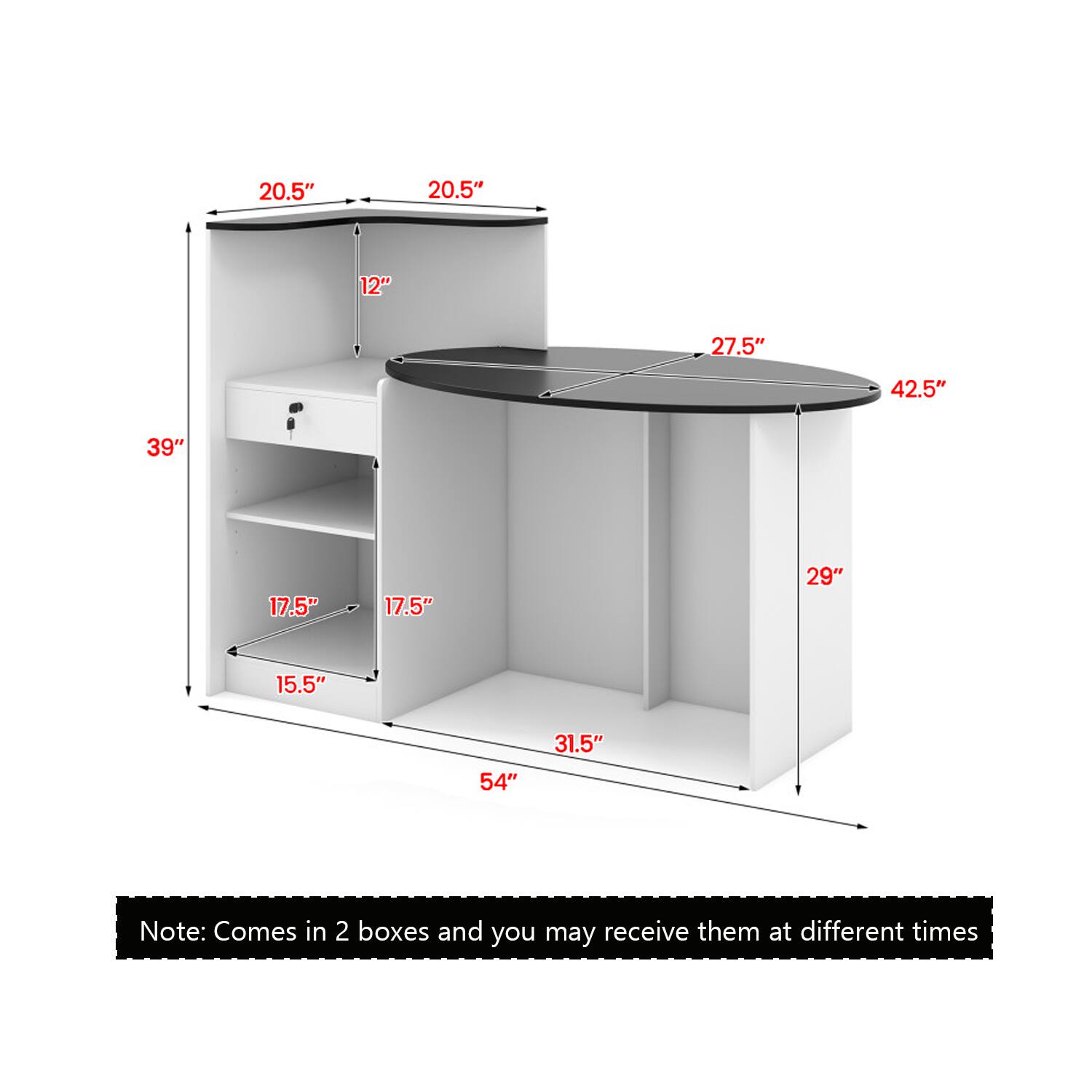 20.5" 20.5" 12" 27.5" 42.5" 39" 17.5" 17.5" 29" 15.5" 54" 31.5"  
Note: Comes in 2 boxes and you may receive them at different times