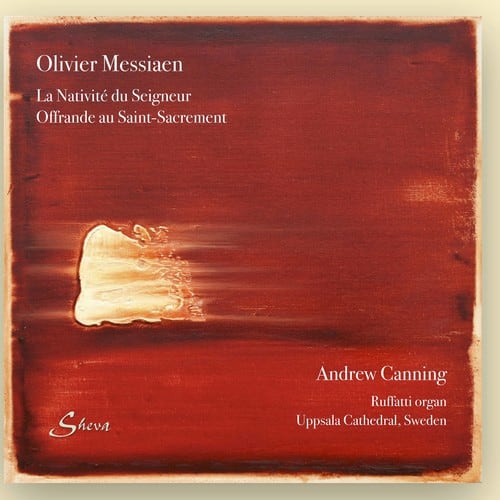 Andrew Canning - Messiaen: La Nativiti du Seigneur & Offrande au Saint-Sacrement   - COMPACT DISCS [CD] price history on PriceWatchPro