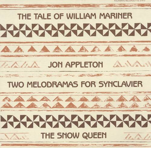 FOLKWAYS RECORDS FIS 37470

THE TALE OF WILLIAM MARINER

JON APPLETON

TWO MELODRAMAS FOR SYNCLAVIER

THE SNOW QUEEN
