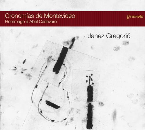 Cronomías de Montevideo  
Hommage à Abel Carlevaro  

Gramola  

Janez Gregorić