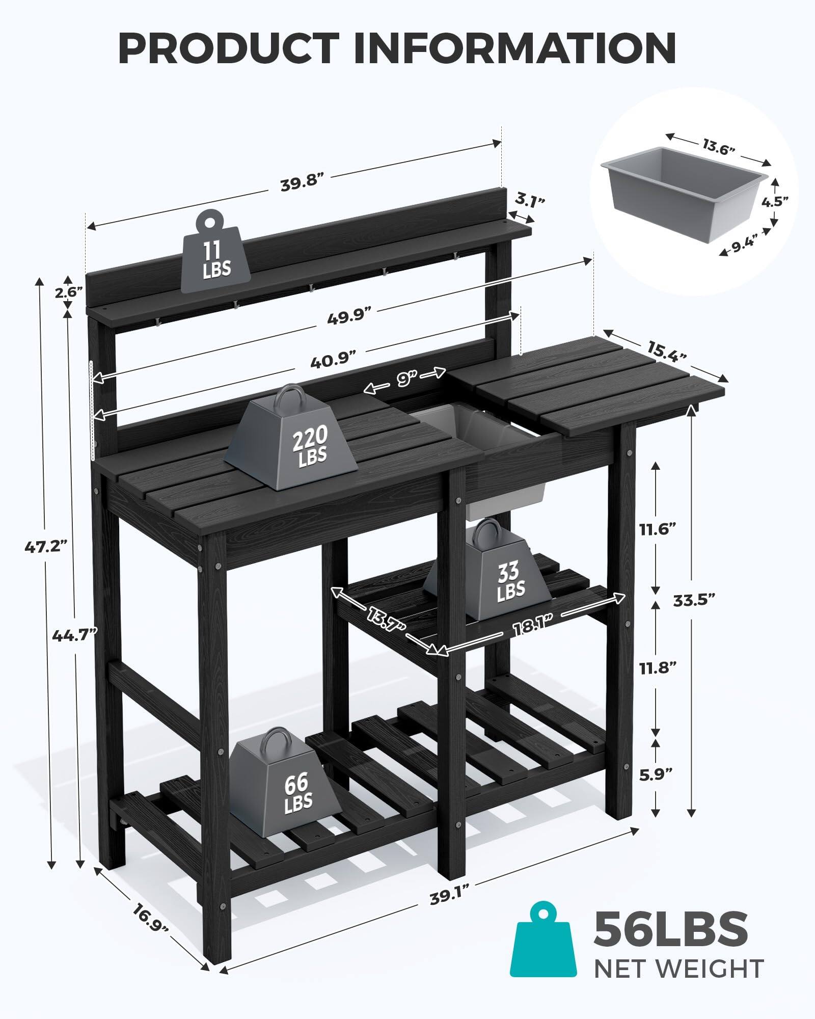 PRODUCT INFORMATION

- 2.6" 
- 11 LBS 
- 39.8" 
- 49.9" 
- 40.9" 
- 3.1" 
- 13.6" 
- 4.5" 
- 4-9.4" 
- 15.4" 
- 220 LBS 
- 47.2" 
- 44.7" 
- 13.7" 
- 33 LBS 
- 18.1" 
- 11.6" 
- 33.5" 
- 11.8" 
- 66 LBS 
- 5.9" 
- 16.9" 
- 39.1" 
- 56 LBS 
- NET WEIGHT