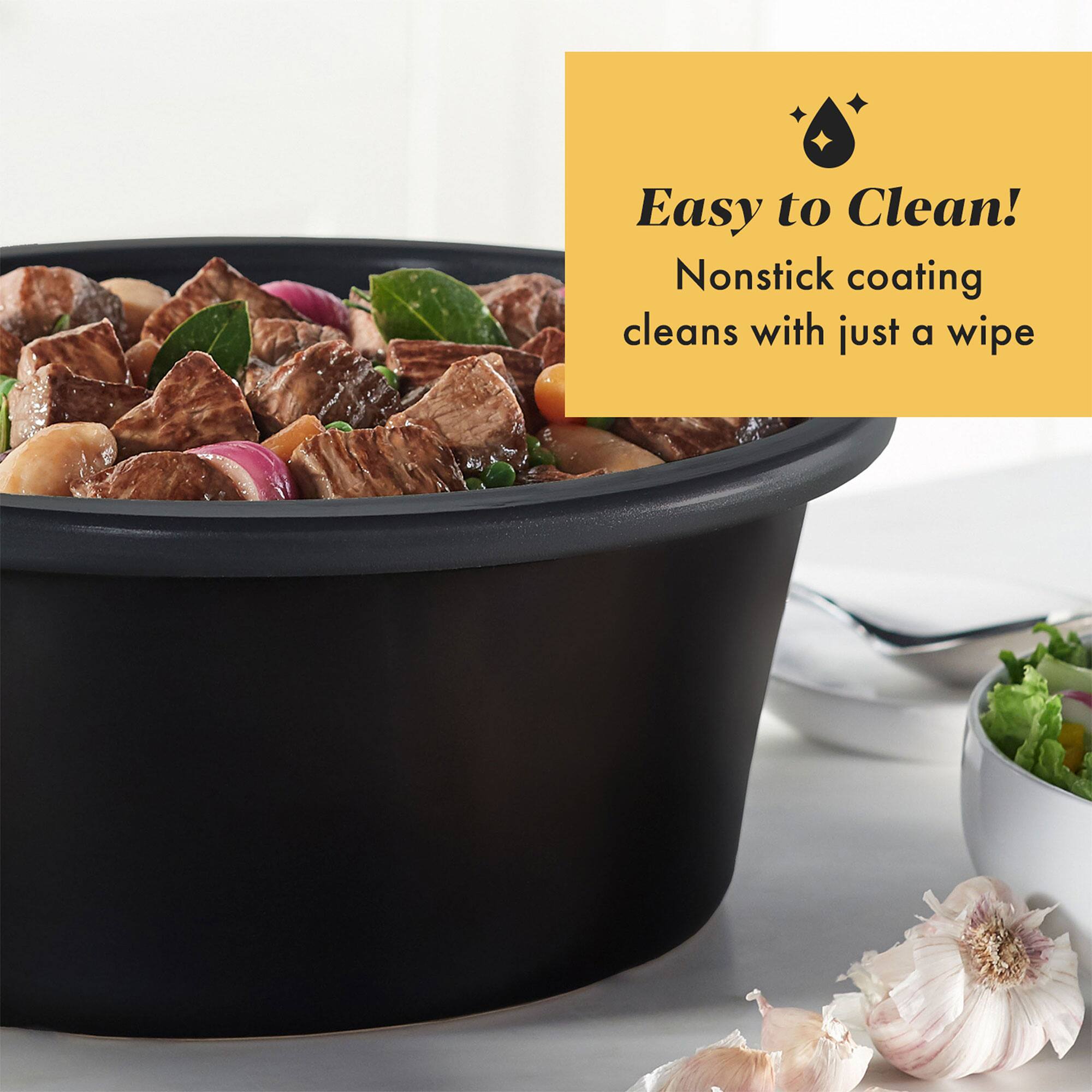 Easy to Clean!  
Nonstick coating cleans with just a wipe