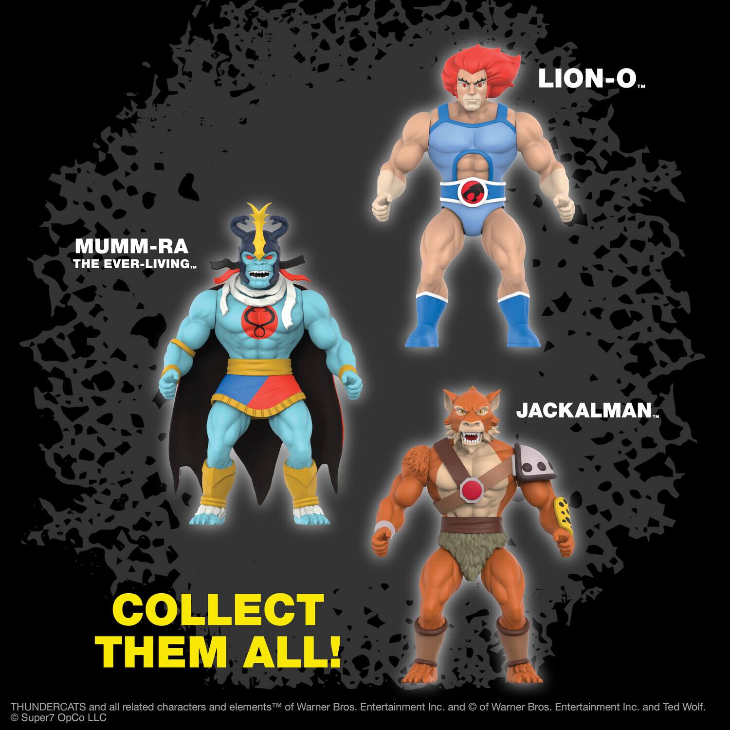 Lion-O, Mumm-Ra the Ever-Living, Jackalman. Collect them all! ThunderCats and all related characters and elements™ of Warner Bros. Entertainment Inc. and Ted Wolf. & Super7 OpCo LLC.