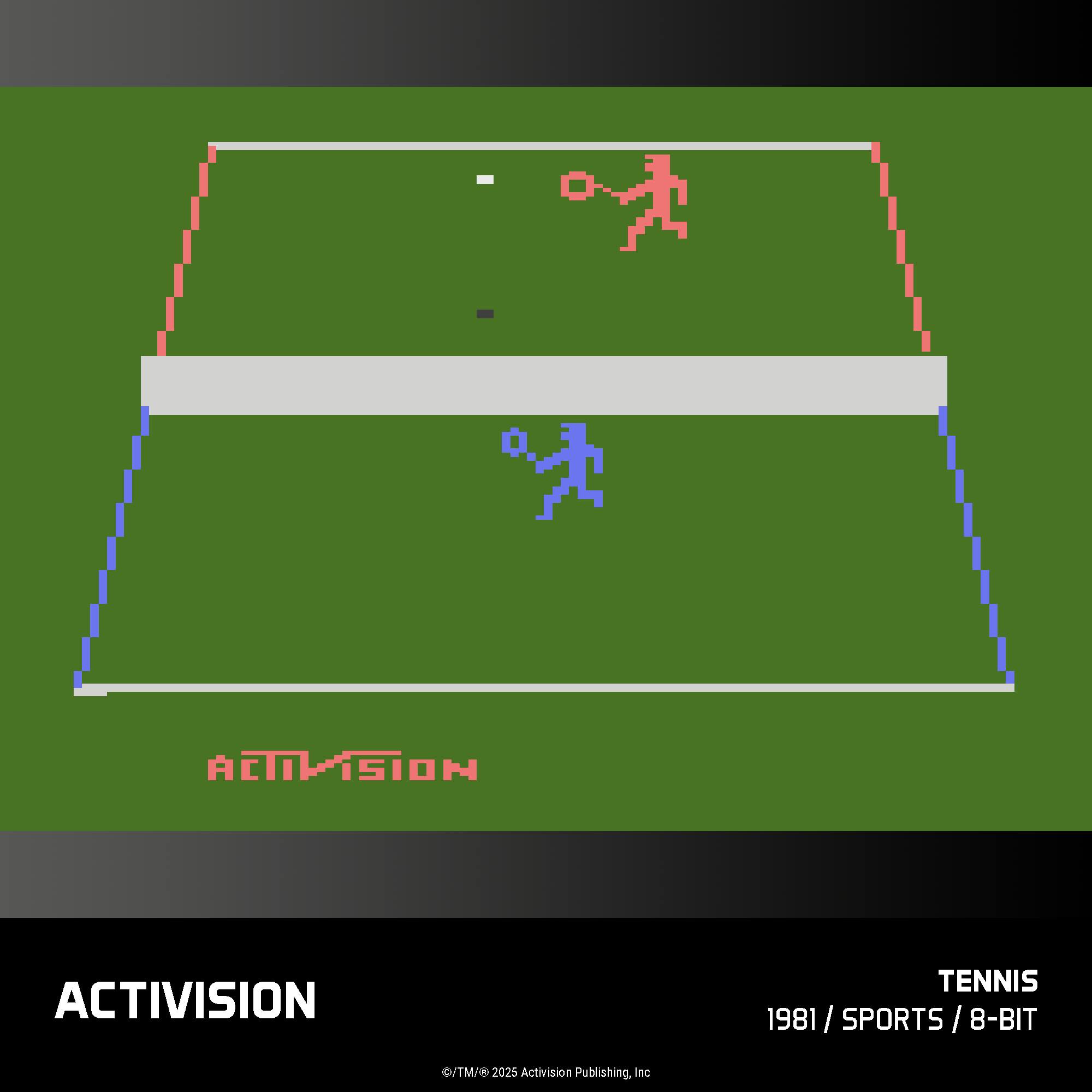 ACTIVISION  
TENNIS  
1981 / SPORTS / 8-BIT  

©/TM/ © 2025 Activision Publishing, Inc.