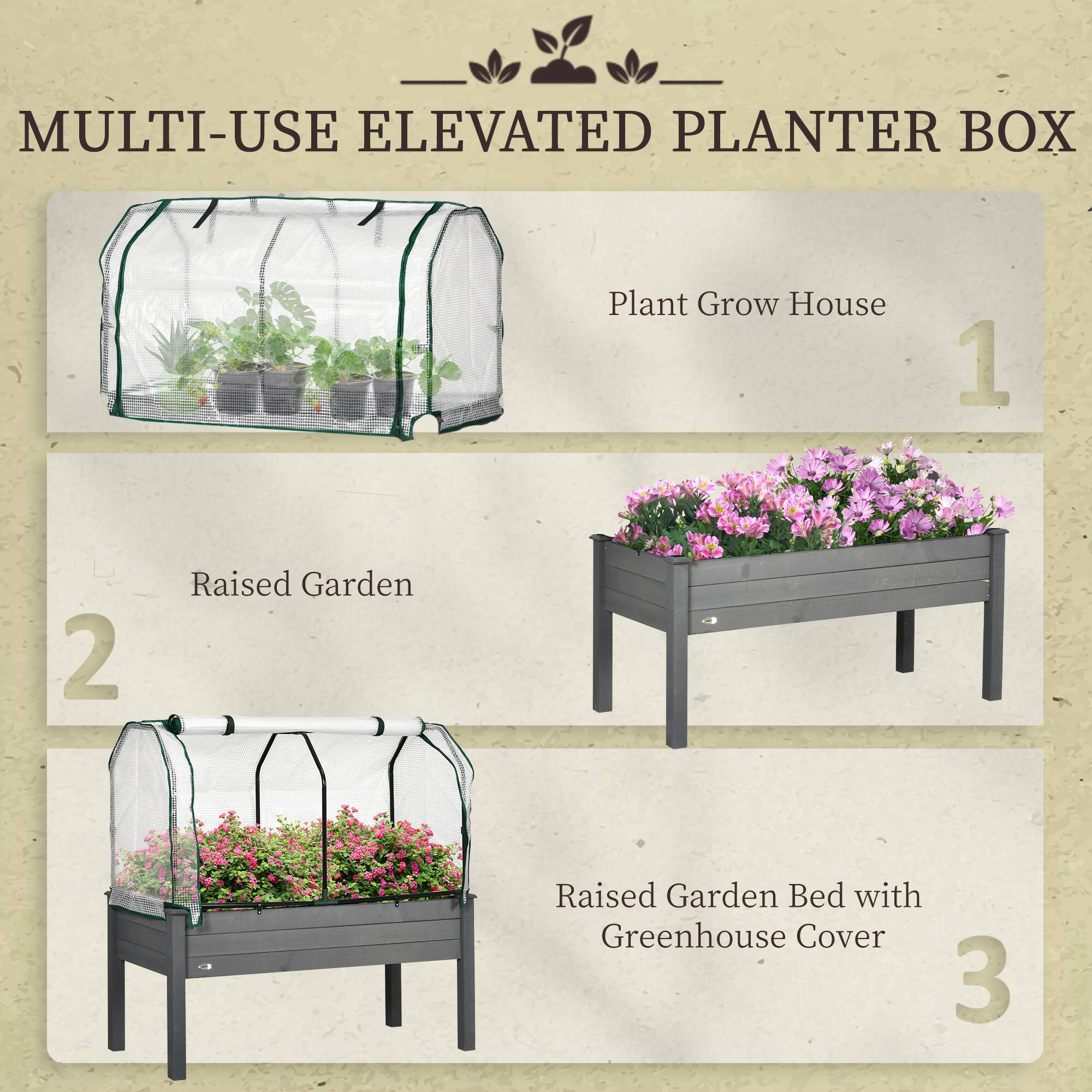 MULTI-USE ELEVATED PLANTER BOX

Plant Grow House 1
Raised Garden 2
Raised Garden Bed with Greenhouse Cover 3