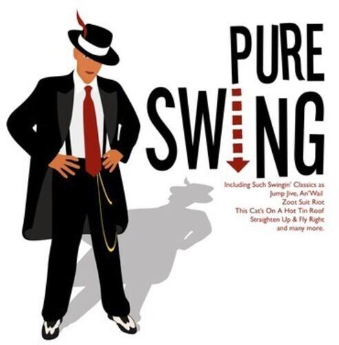 PURE SWING  
Including Such Swingin' Classics as  
Jump Jive and Wail  
Zoot Suit Riot  
This Cat's On A Hot Tin Roof  
Straighten Up & Fly Right  
and many more.