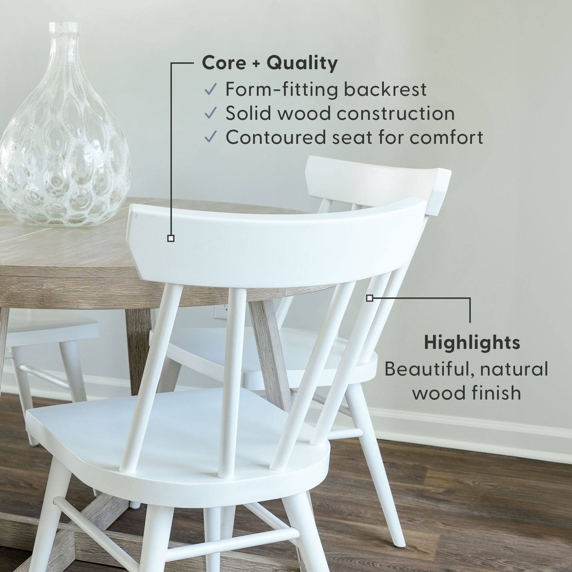 Core + Quality  
- Form-fitting backrest  
- Solid wood construction  
- Contoured seat for comfort  

Highlights  
- Beautiful, natural wood finish