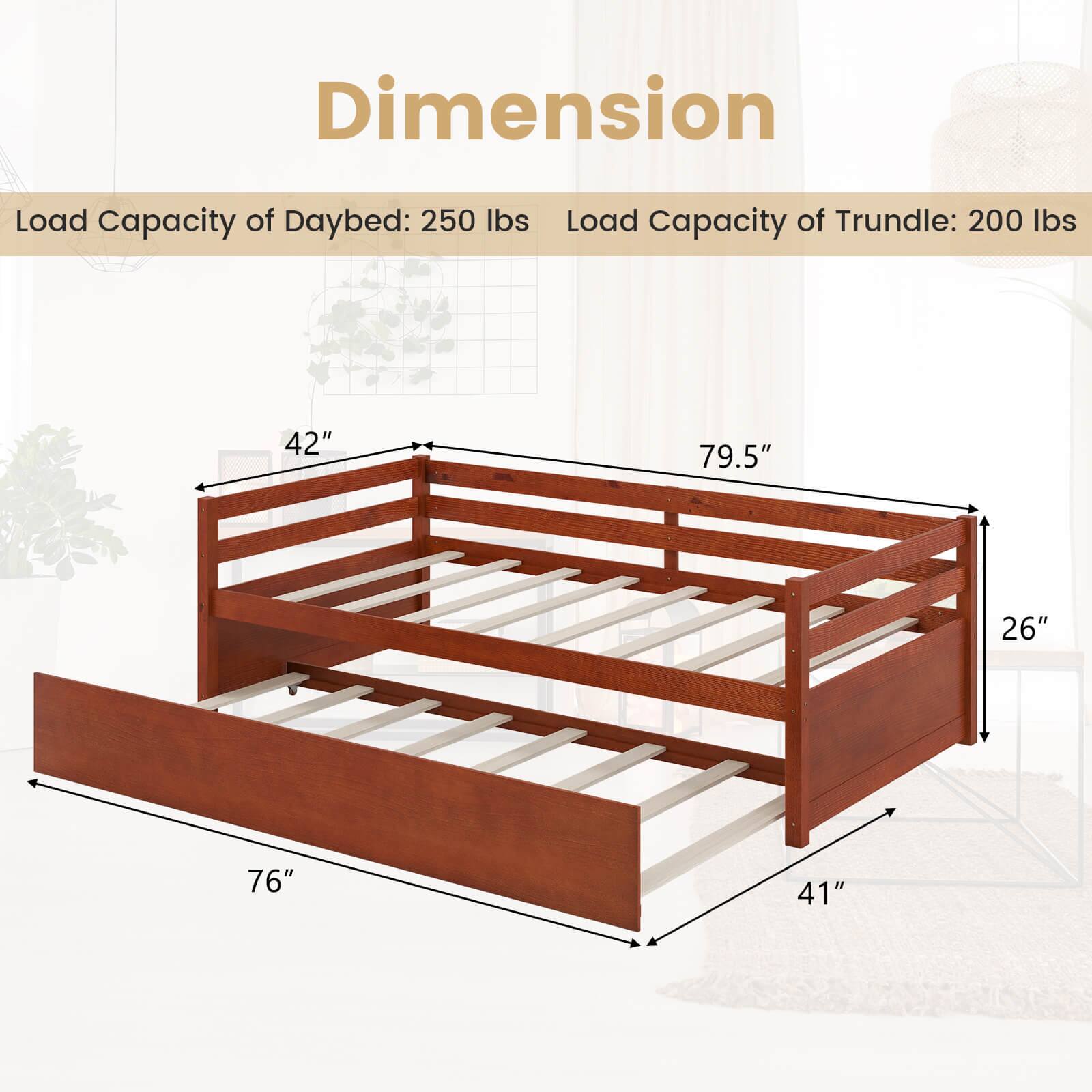 Dimension  
Load Capacity of Daybed: 250 lbs  
Load Capacity of Trundle: 200 lbs  

42"  
79.5"  
26"  
76"  
41"