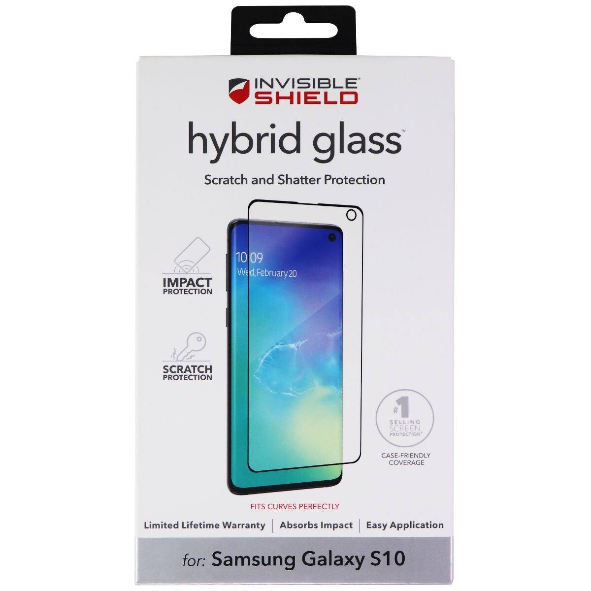 INVISIBLE SHIELD hybrid glass Scratch and Shatter Protection IMPACT PROTECTION 10 09 Wed, February 20 SCRATCH PROTECTION 1 SELLING SCREEN PROTECTION CASE-FRIENDLY COVERAGE FITS CURVES PERFECTLY Limited Lifetime Warranty | Absorbs Impact | Easy Application for: Samsung Galaxy S10