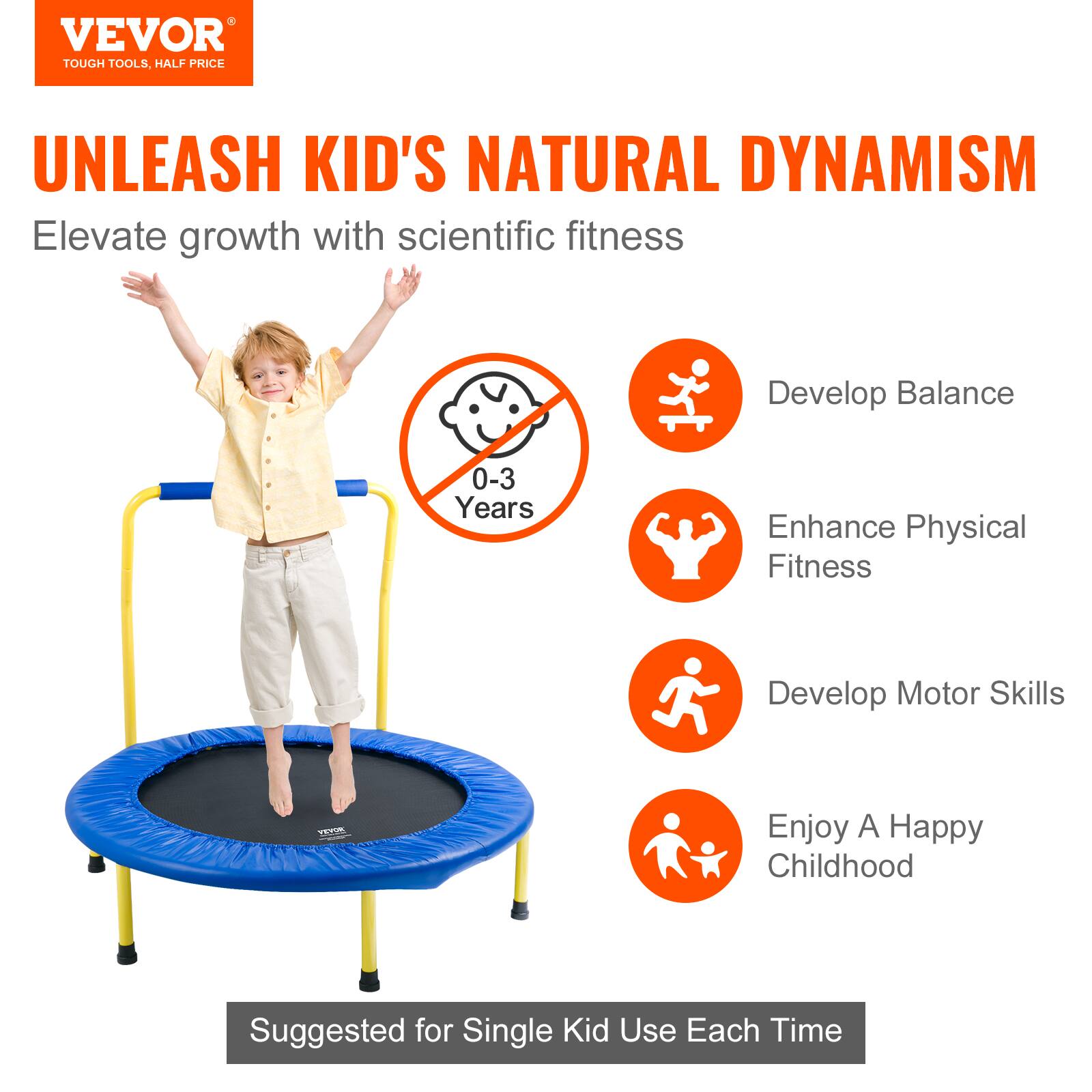 VEVOR TOUGH TOOLS, HALF PRICE

UNLEASH KID'S NATURAL DYNAMISM
Elevate growth with scientific fitness

- Develop Balance
- Enhance Physical Fitness
- Develop Motor Skills
- Enjoy A Happy Childhood

Suggested for Single Kid Use Each Time

0-3 Years