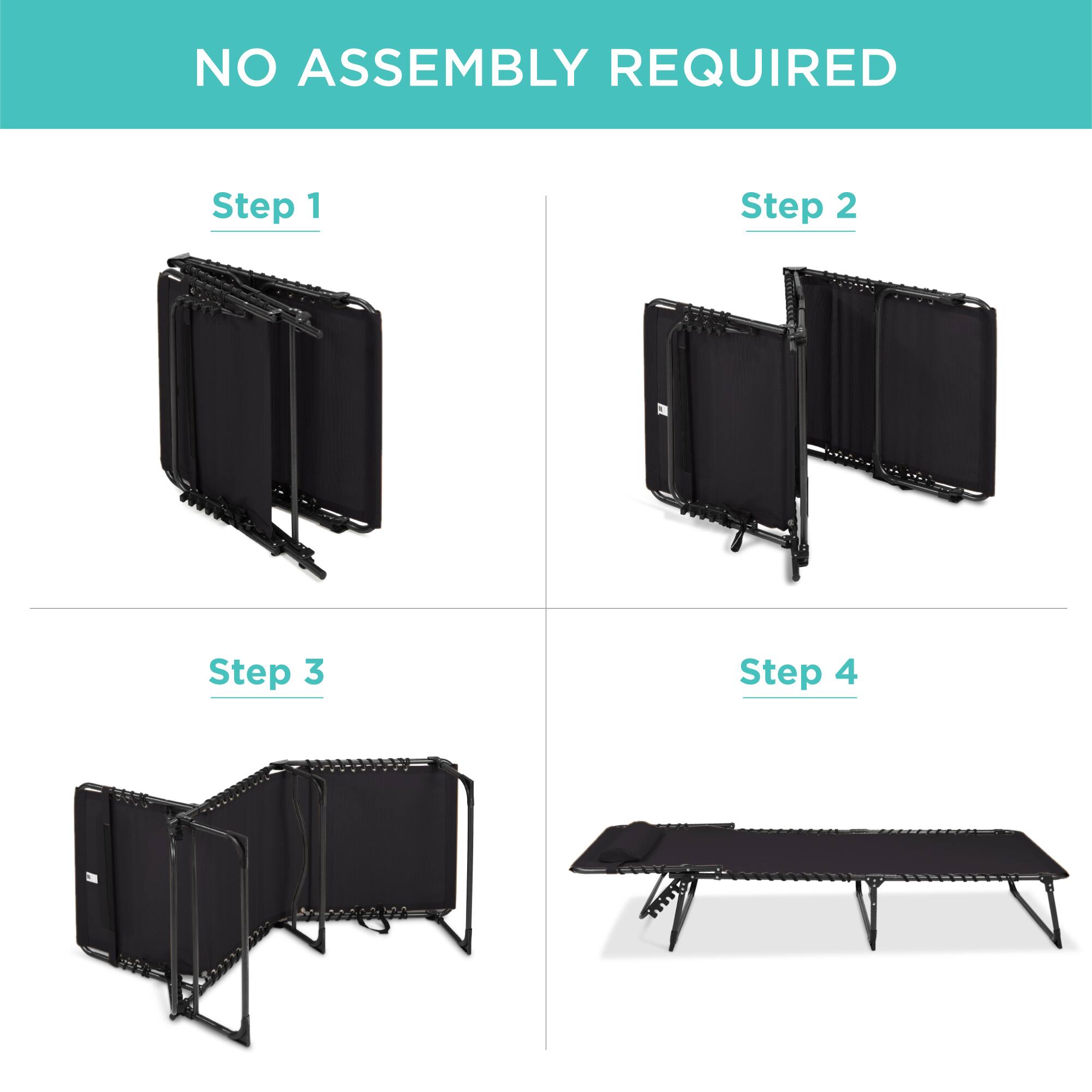 NO ASSEMBLY REQUIRED

Step 1

Step 2

Step 3

Step 4