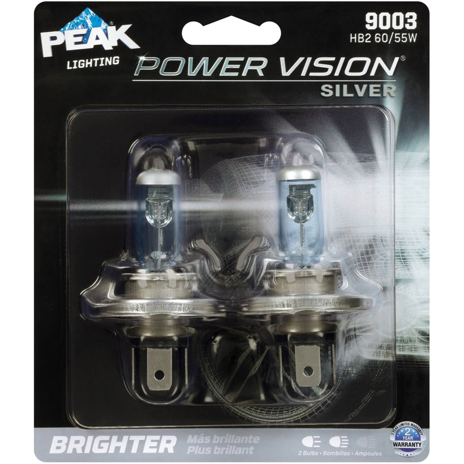 9003 PEAK HB2 60/55W LIGHTING POWER VISION SILVER  
BRIGHTER  
Más brillante  
Plus brillant  
2 Bulbs - Bombillos - Ampoules  
2 YEAR WARRANTY