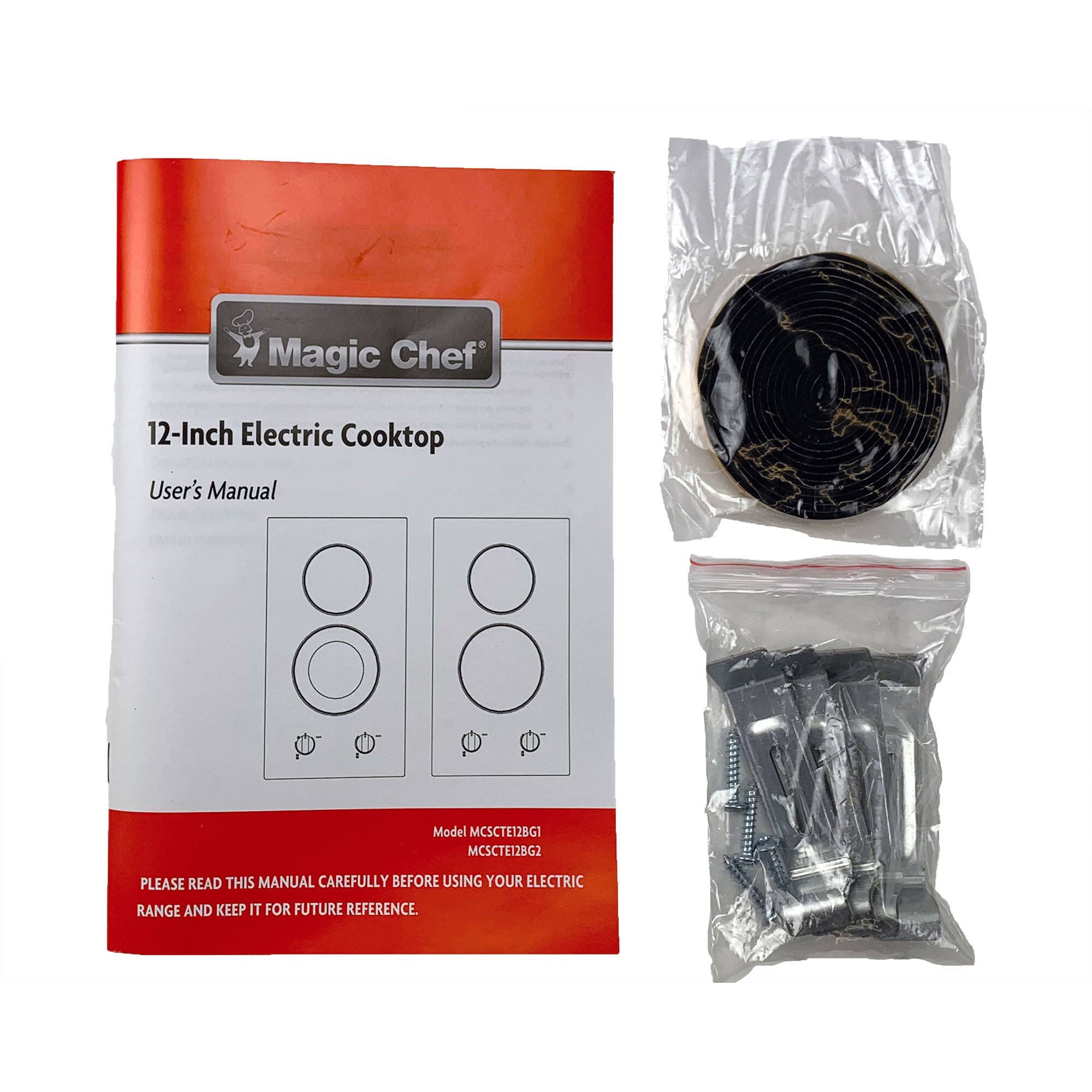 Magic Chef 12-Inch Electric Cooktop User's Manual  
Model MCSCTE128G1 MCSCTE128G2  

PLEASE READ THIS MANUAL CAREFULLY BEFORE USING YOUR ELECTRIC RANGE AND KEEP IT FOR FUTURE REFERENCE.