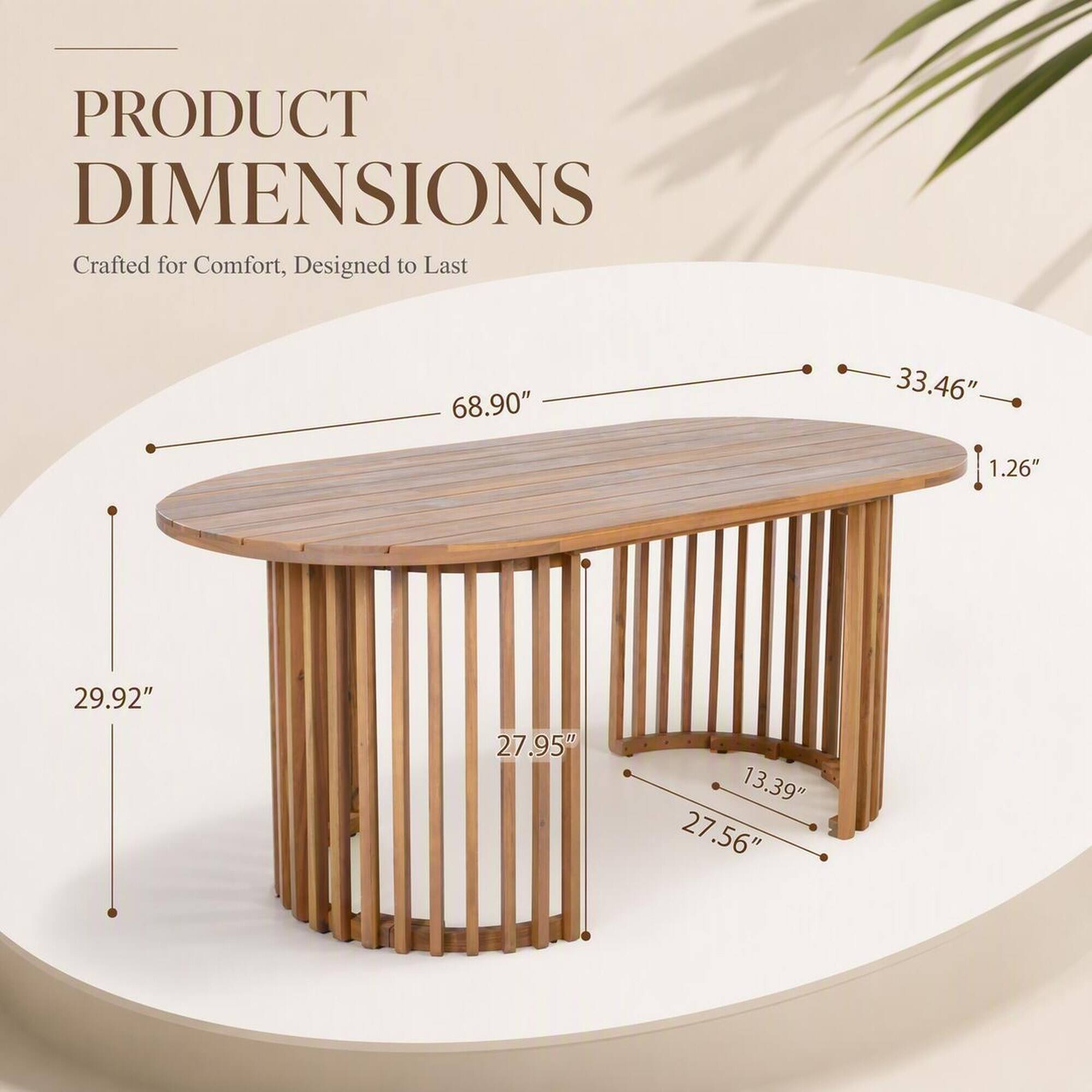 PRODUCT DIMENSIONS  
Crafted for Comfort, Designed to Last  
68.90"  
33.46"  
1.26"  
29.92"  
27.95"  
13.39"  
27.56"